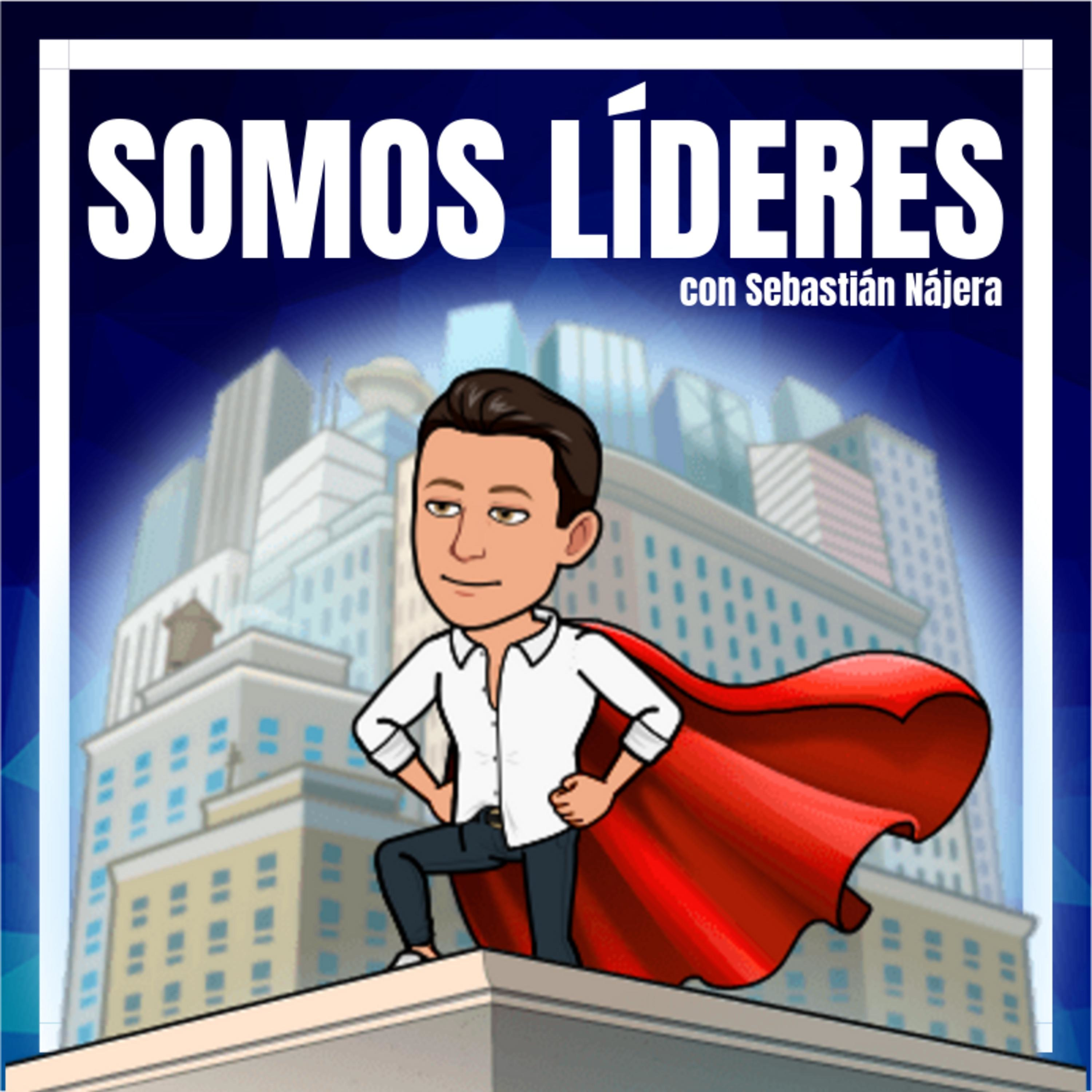 EP 25 - Somos Líderes, El NUEVO movimiento