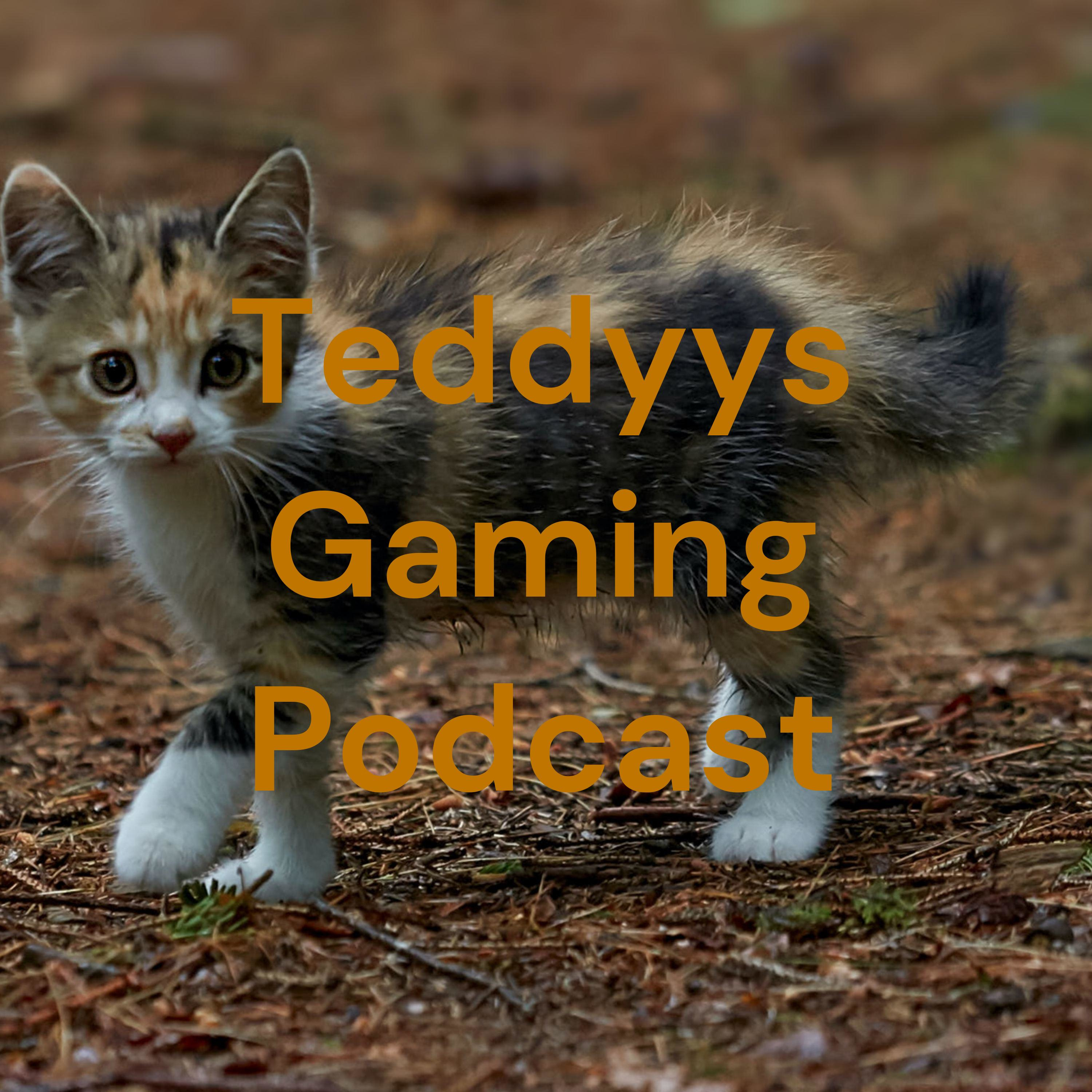 Teddyys Gaming Podcast