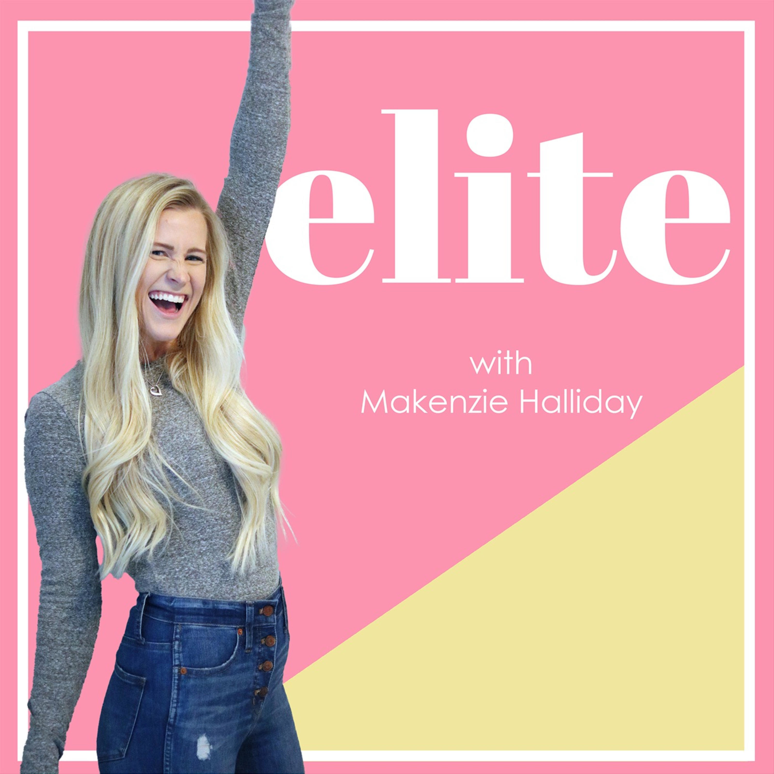 Elite with Makenzie Halliday