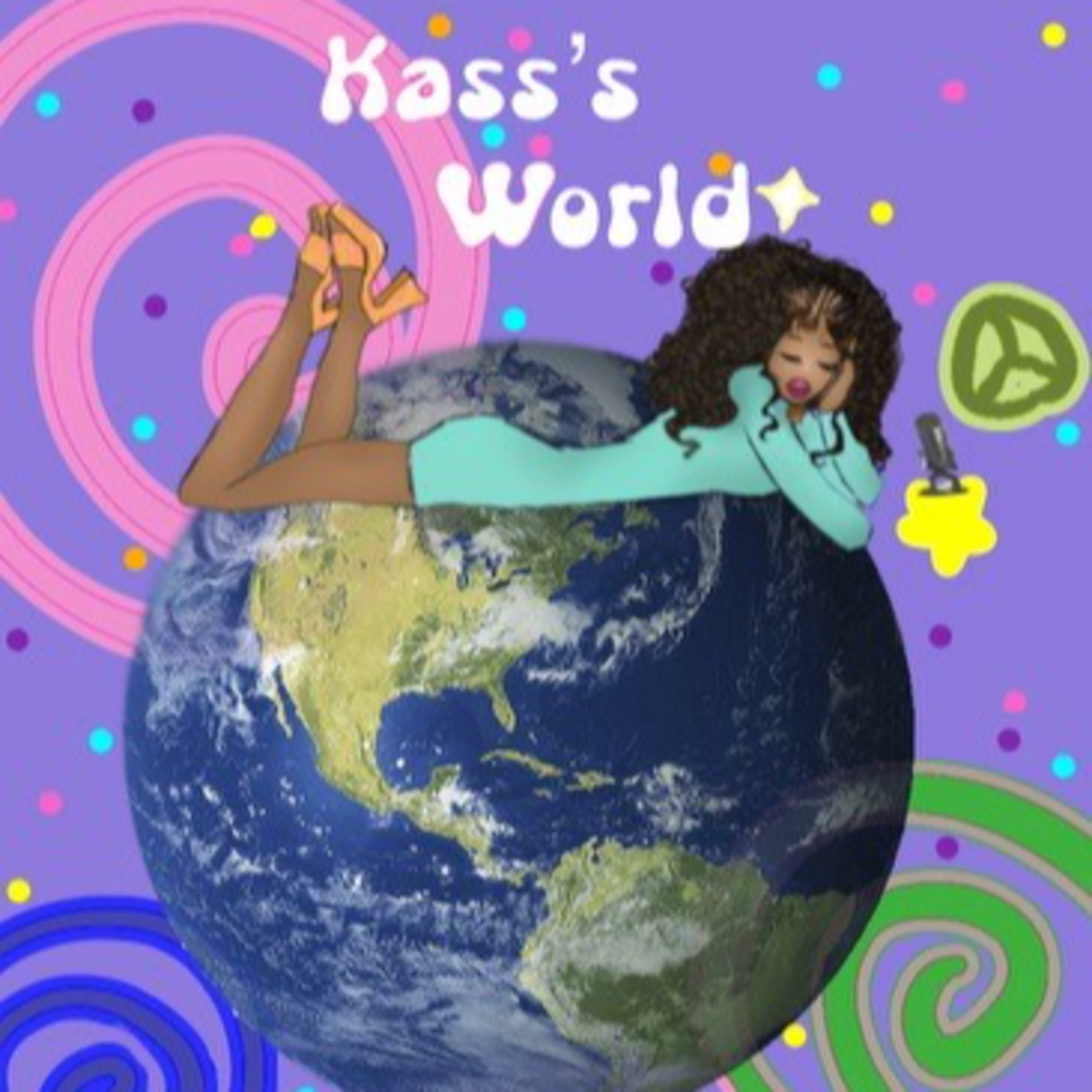 Kass’s World!