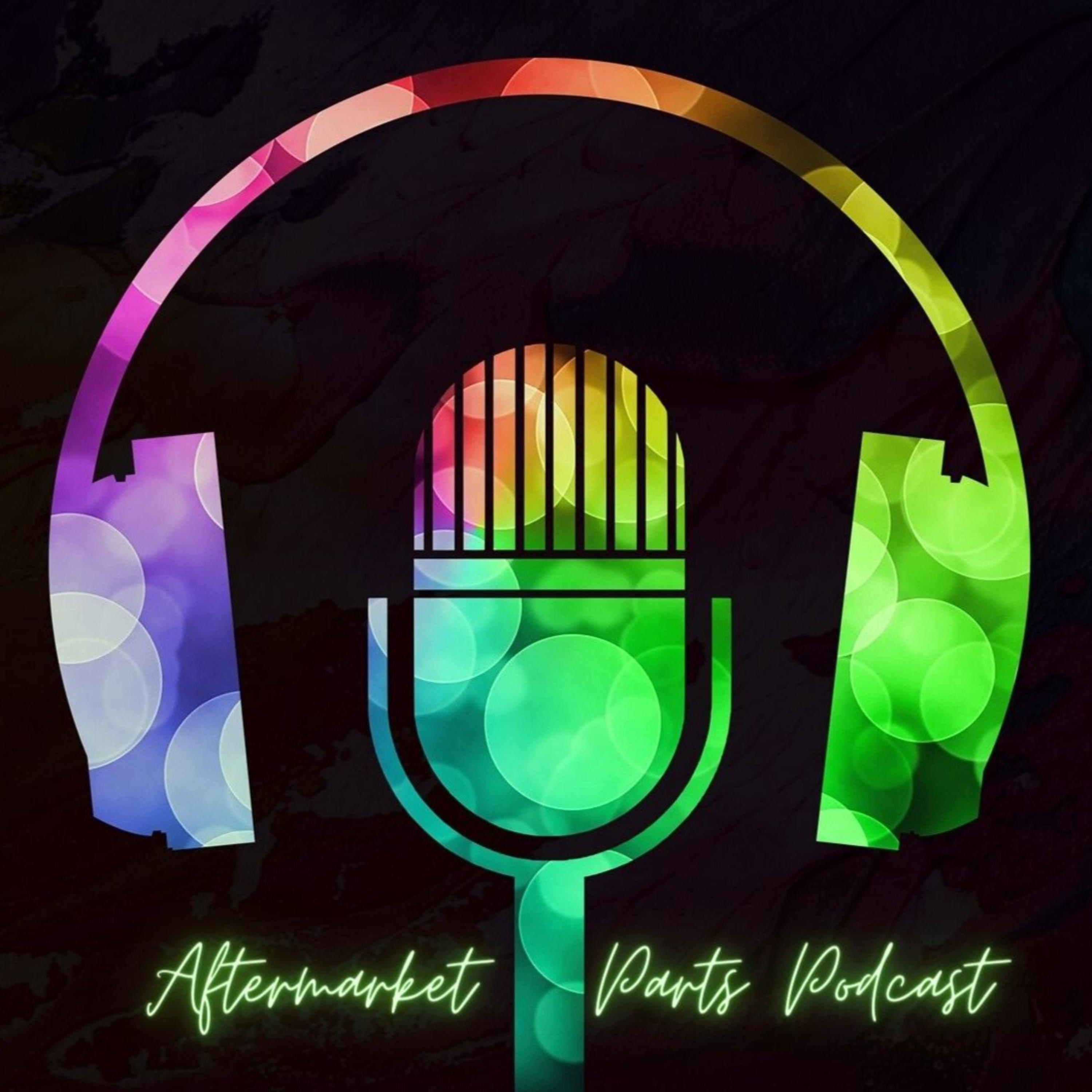 Podcast Aftermarket parts podcast