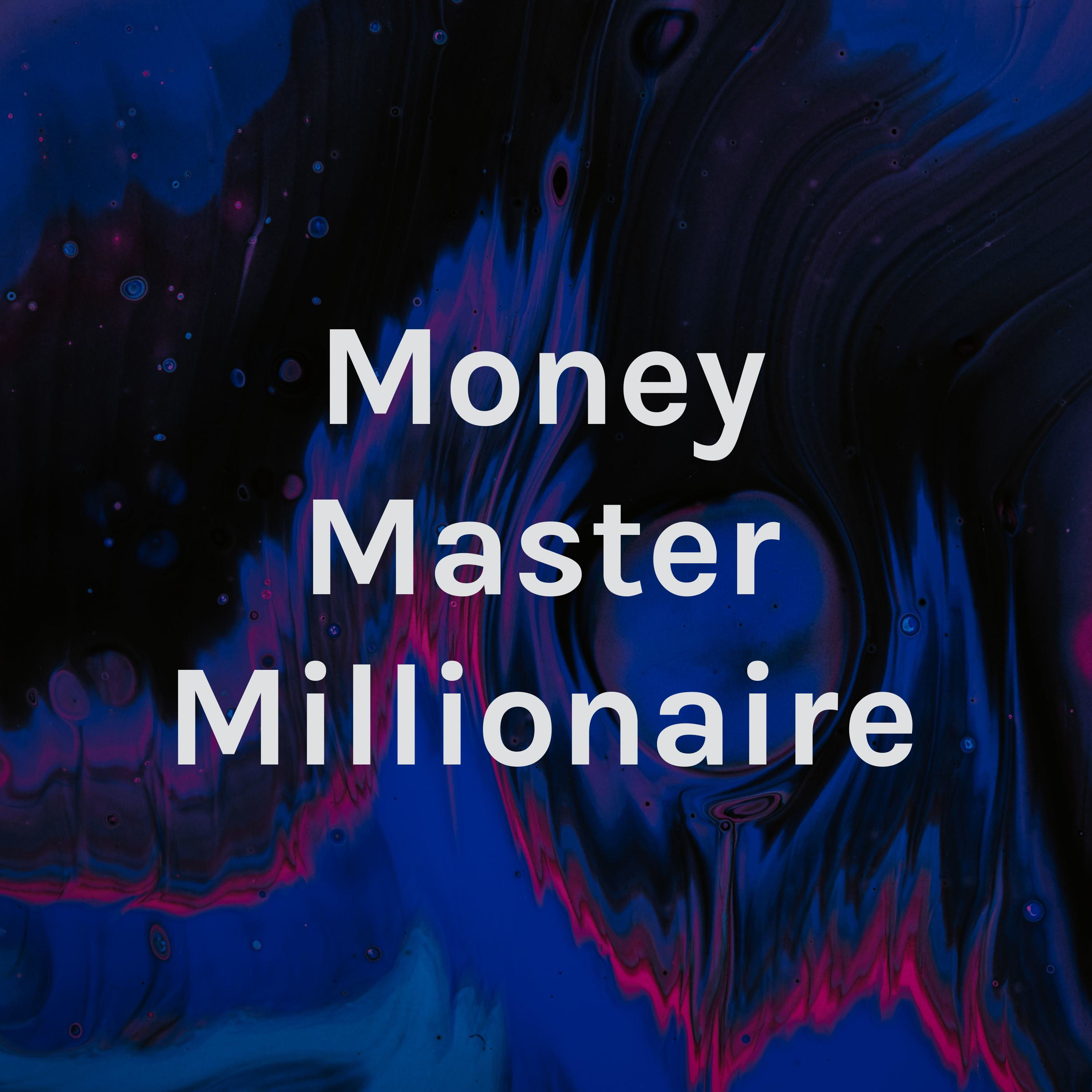 Money Master Millionaire