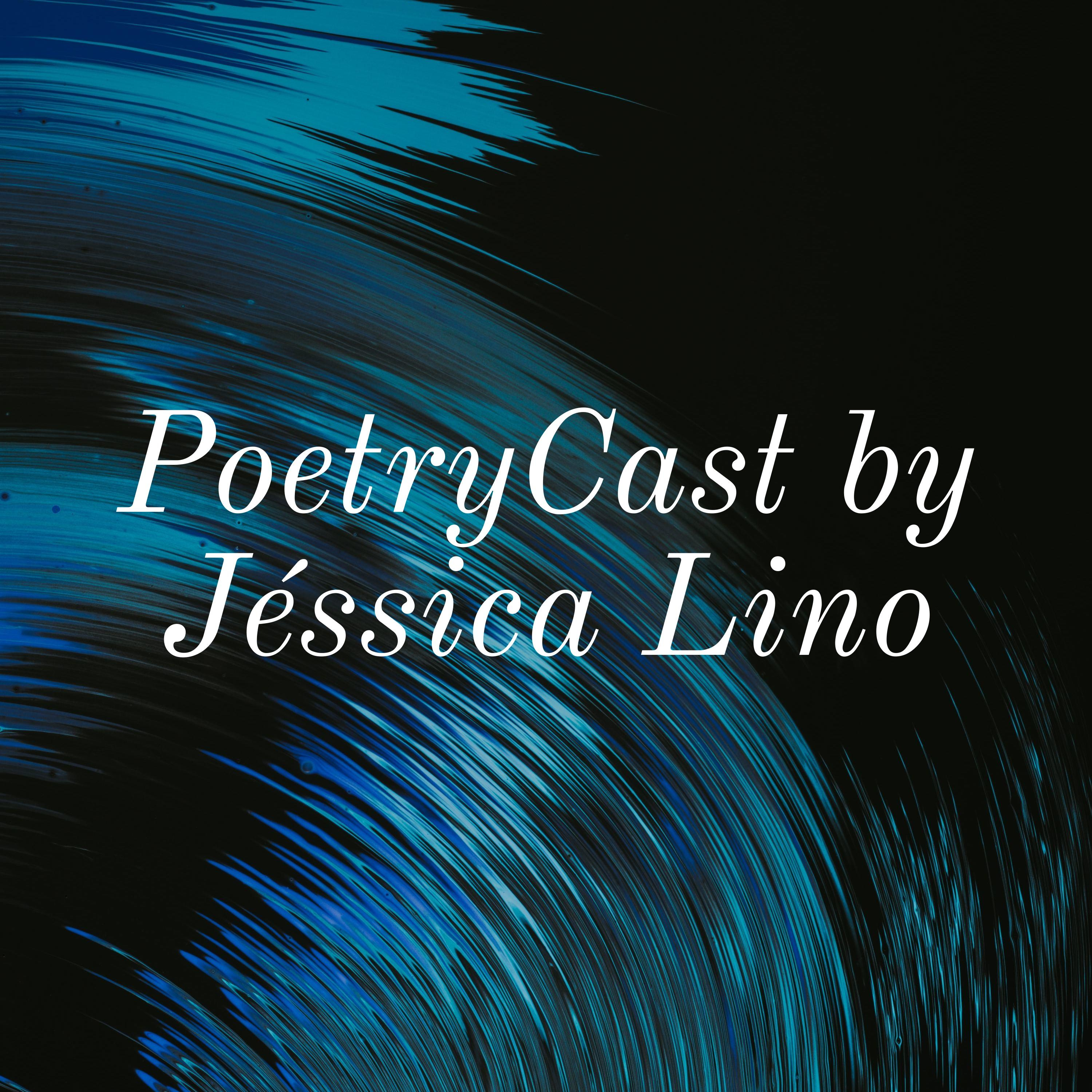 PoetryCast by Jéssica Lino