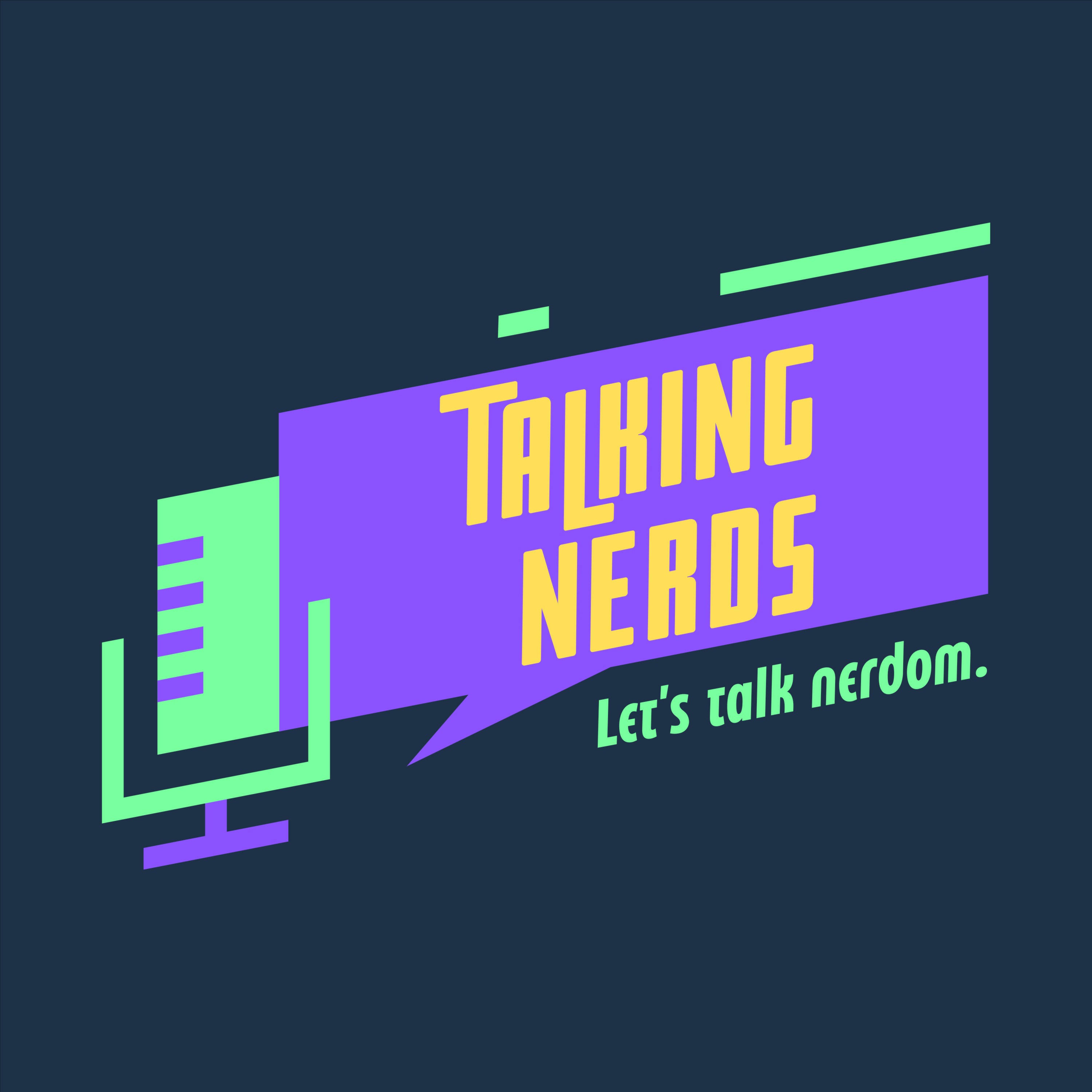 Season 2 Return | Talking Nerds #008 episode artwork