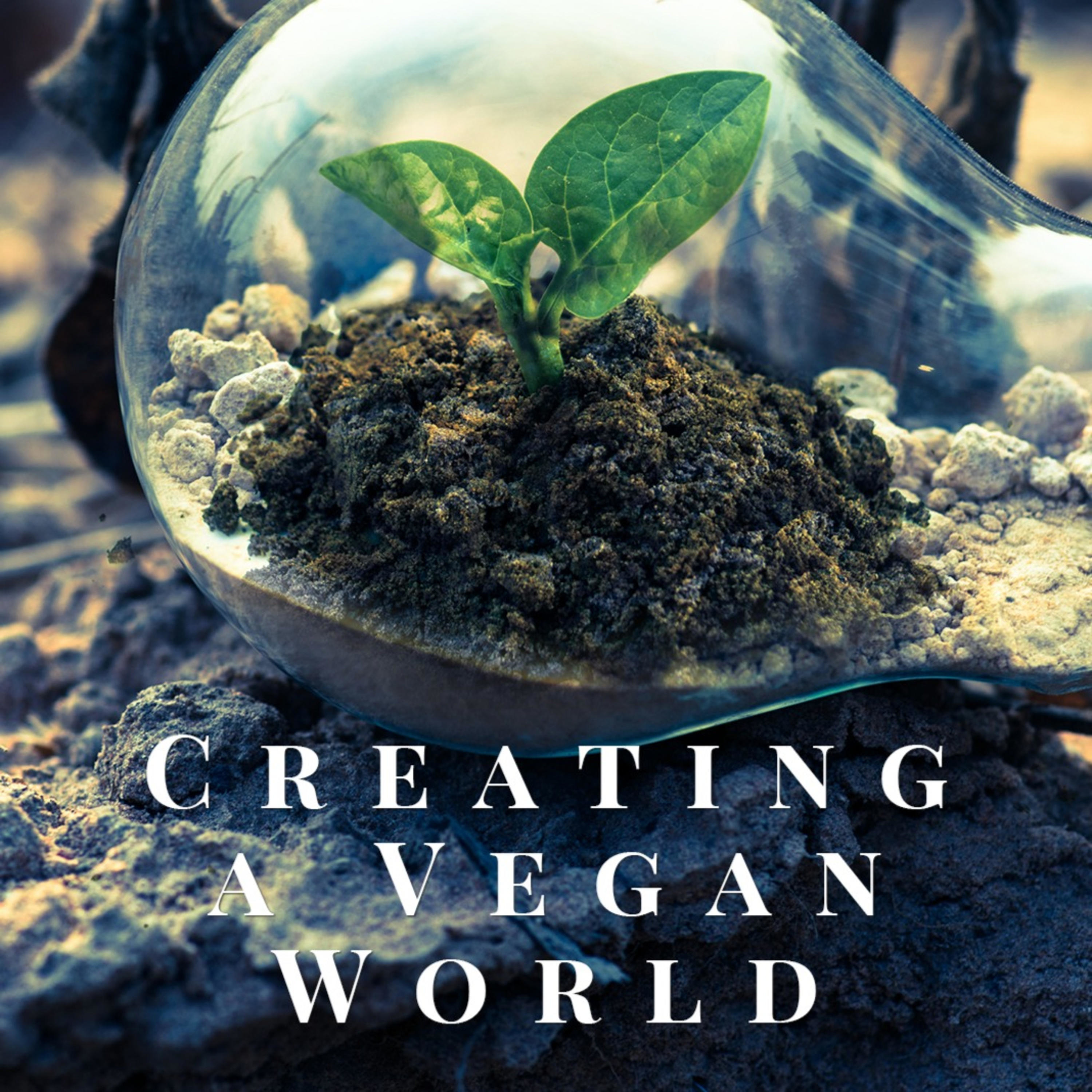 Creating a Vegan World podcast artwork