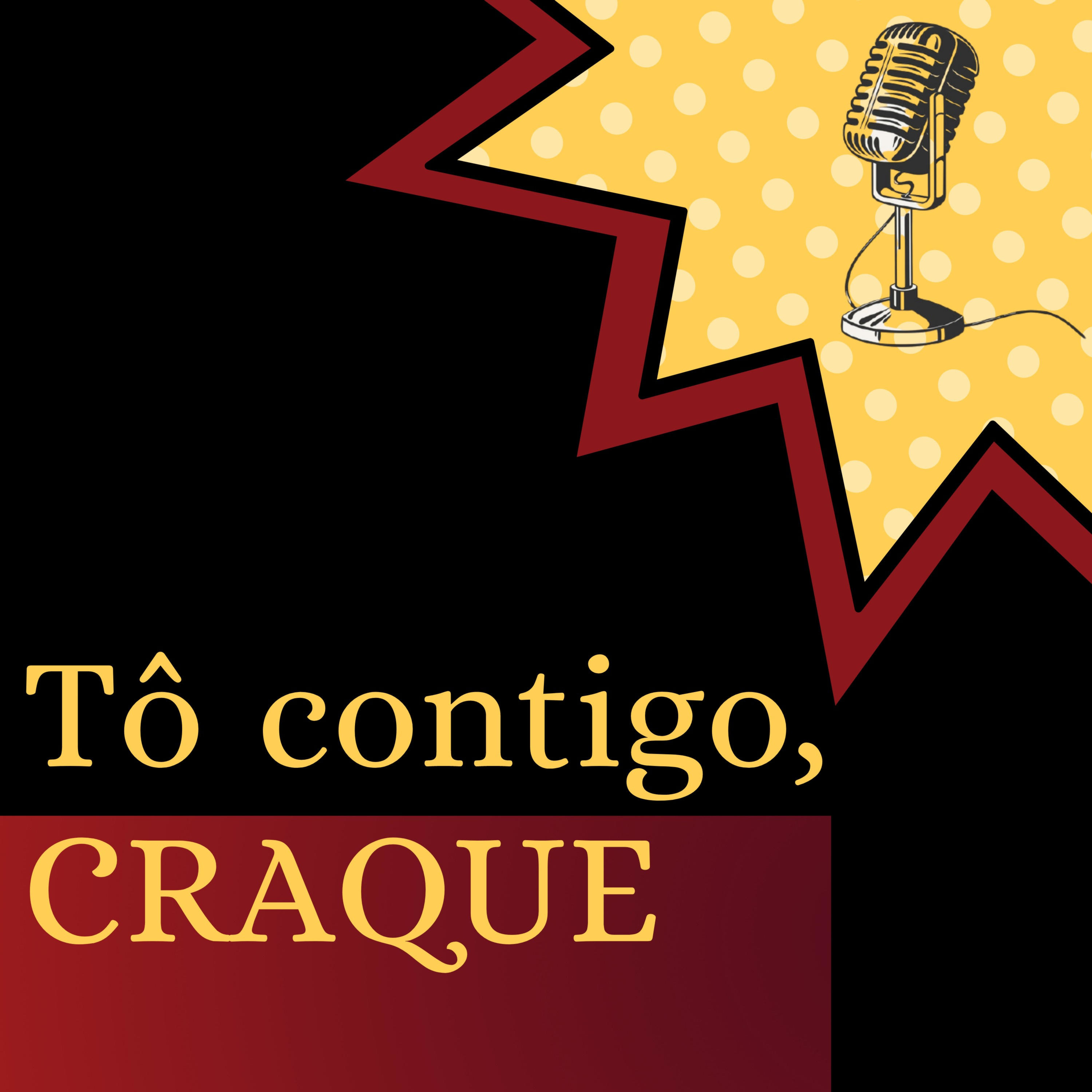 Tô contigo, CRAQUE