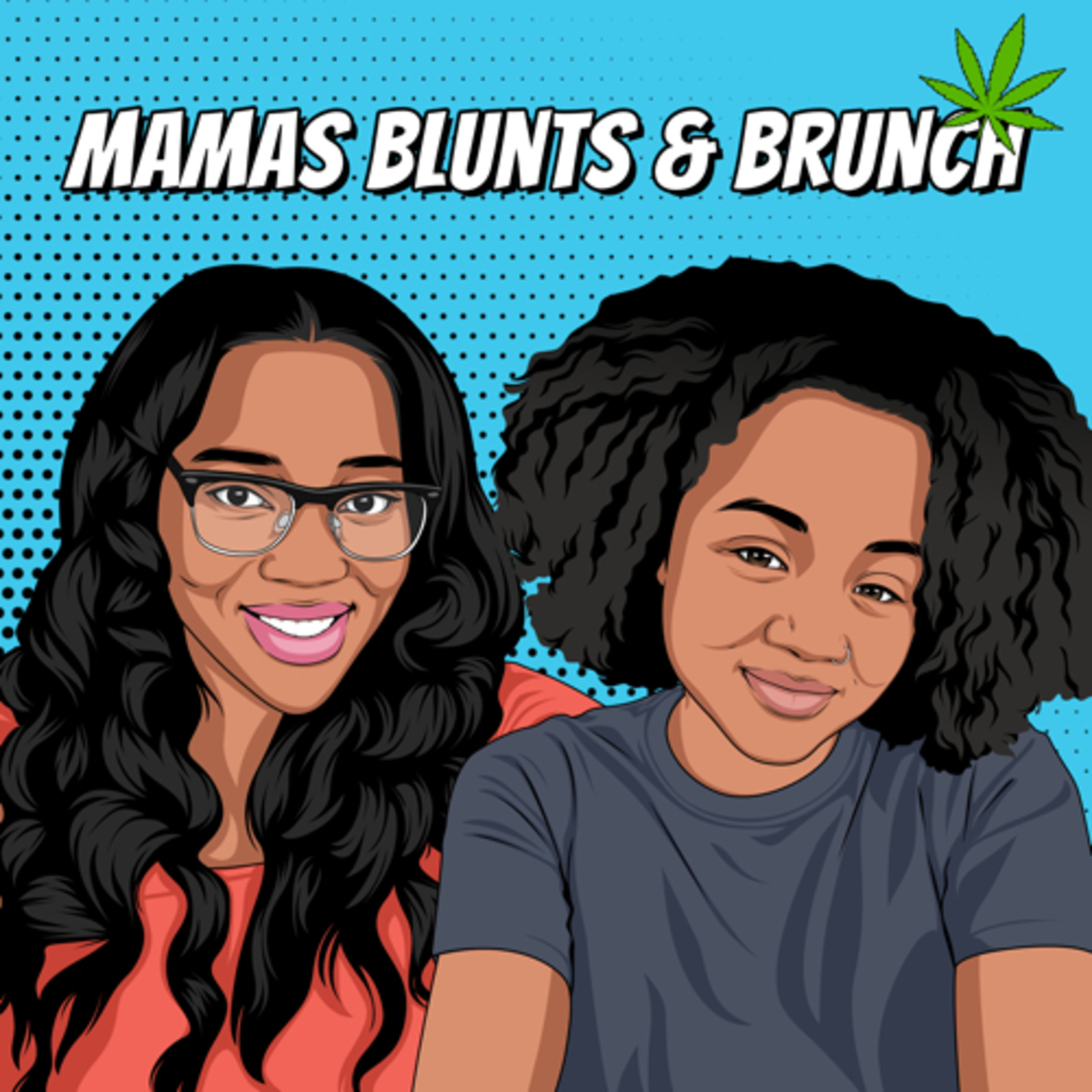 Mamas Blunts &Brunch with Courtney & Sunflower