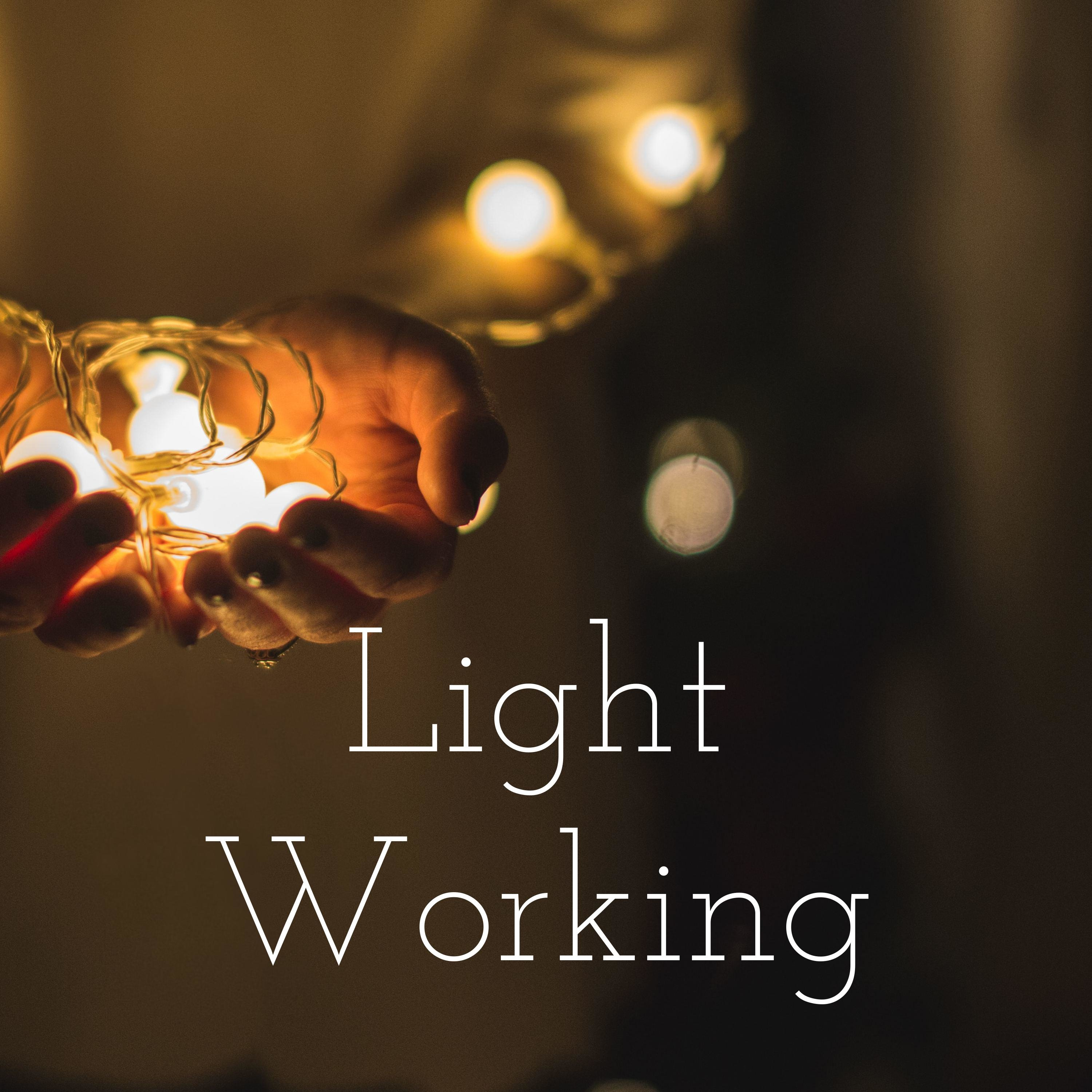 Light Working