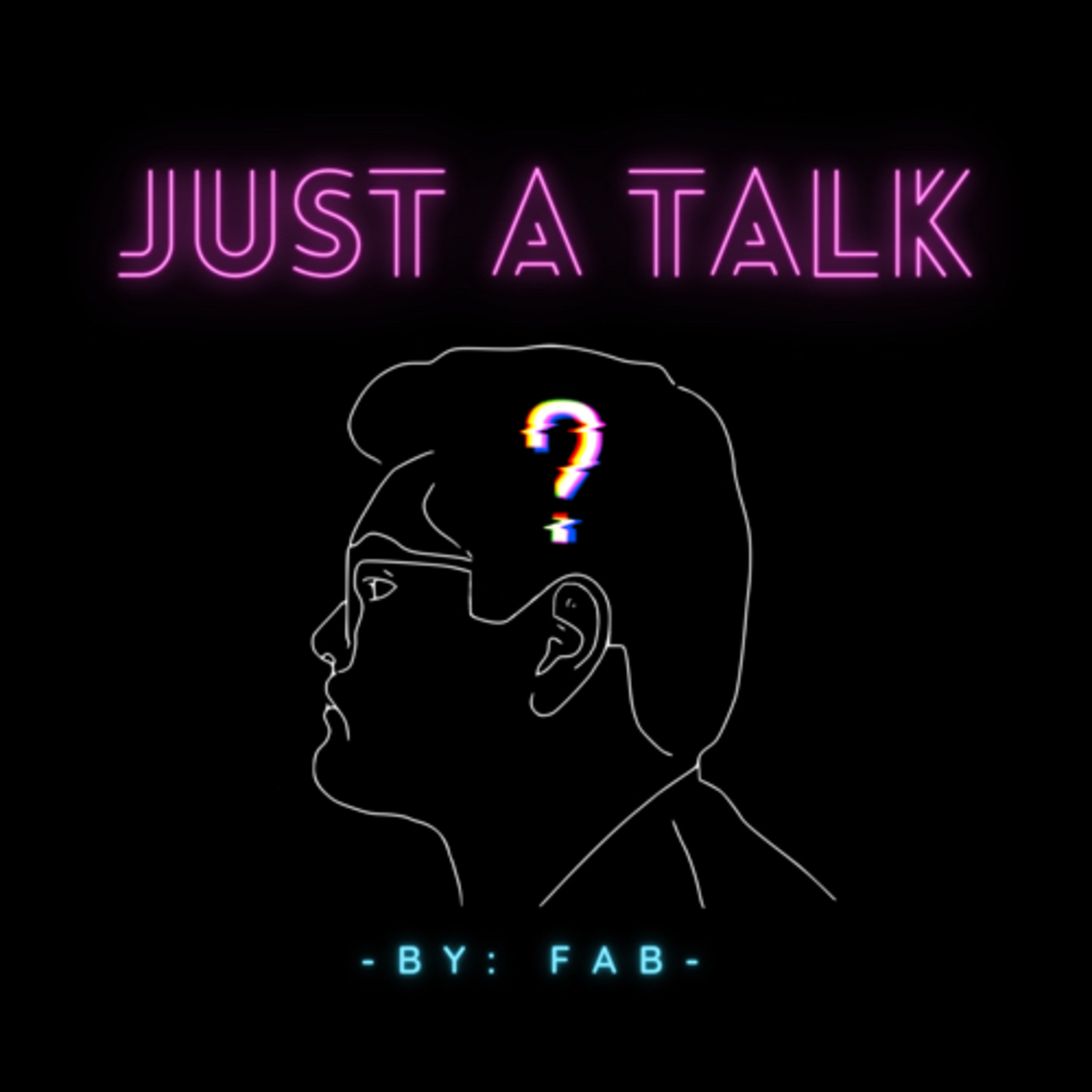 JUST A TALK podcast artwork