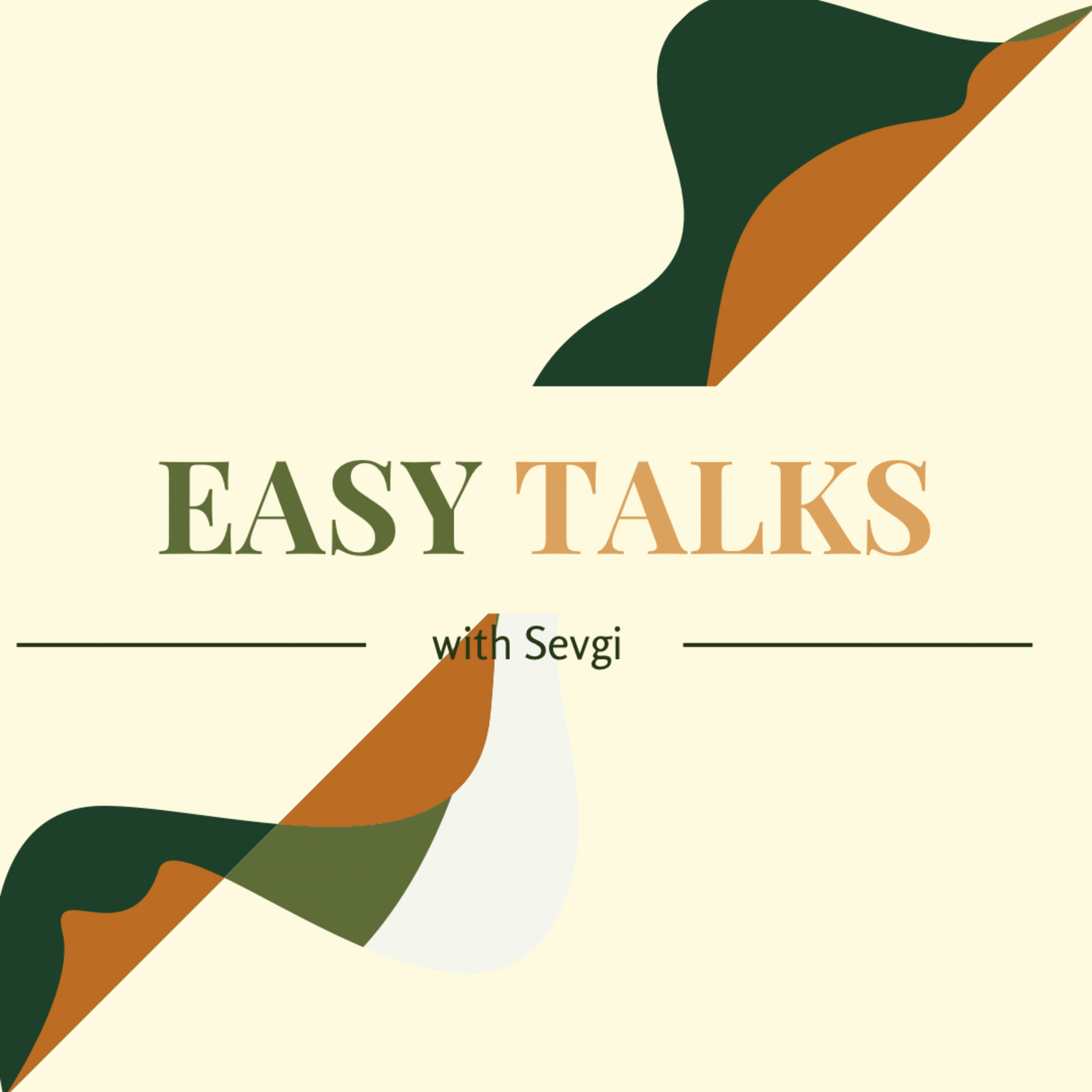 Easy Talks - Taking everything easily 