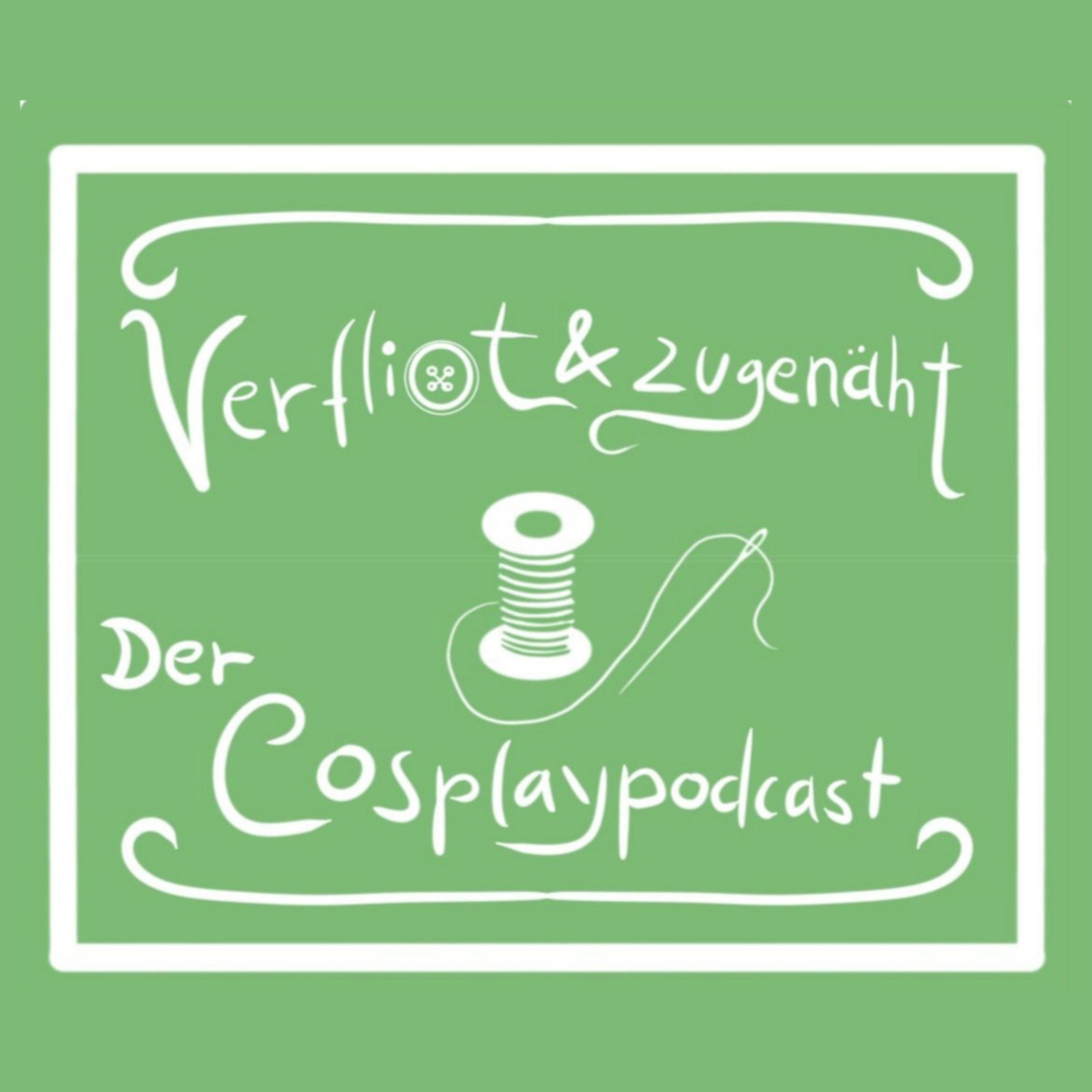Verflixt & Zugenäht - Der Cosplay Podcast podcast artwork