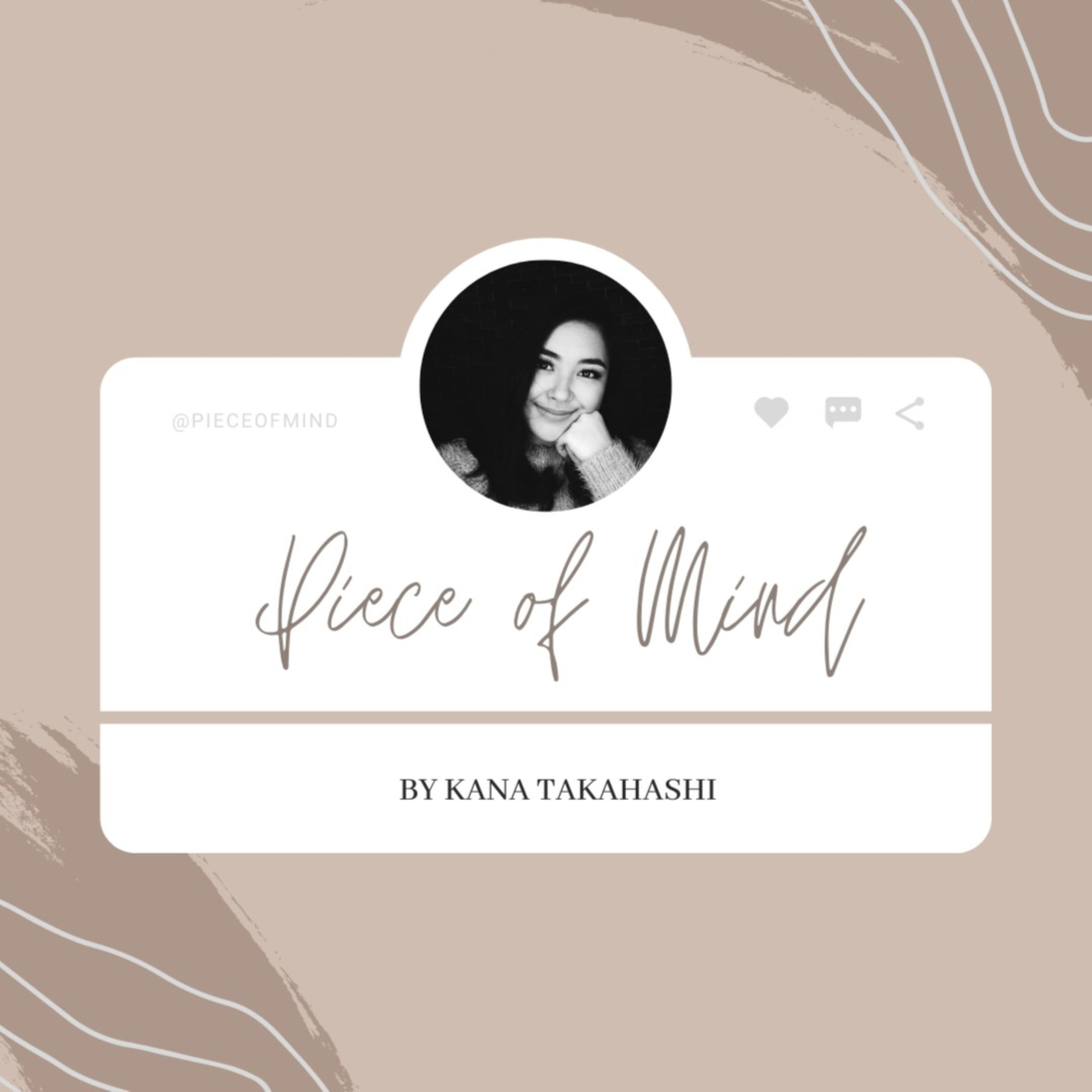 Piece of Mind by Kana Takahashi