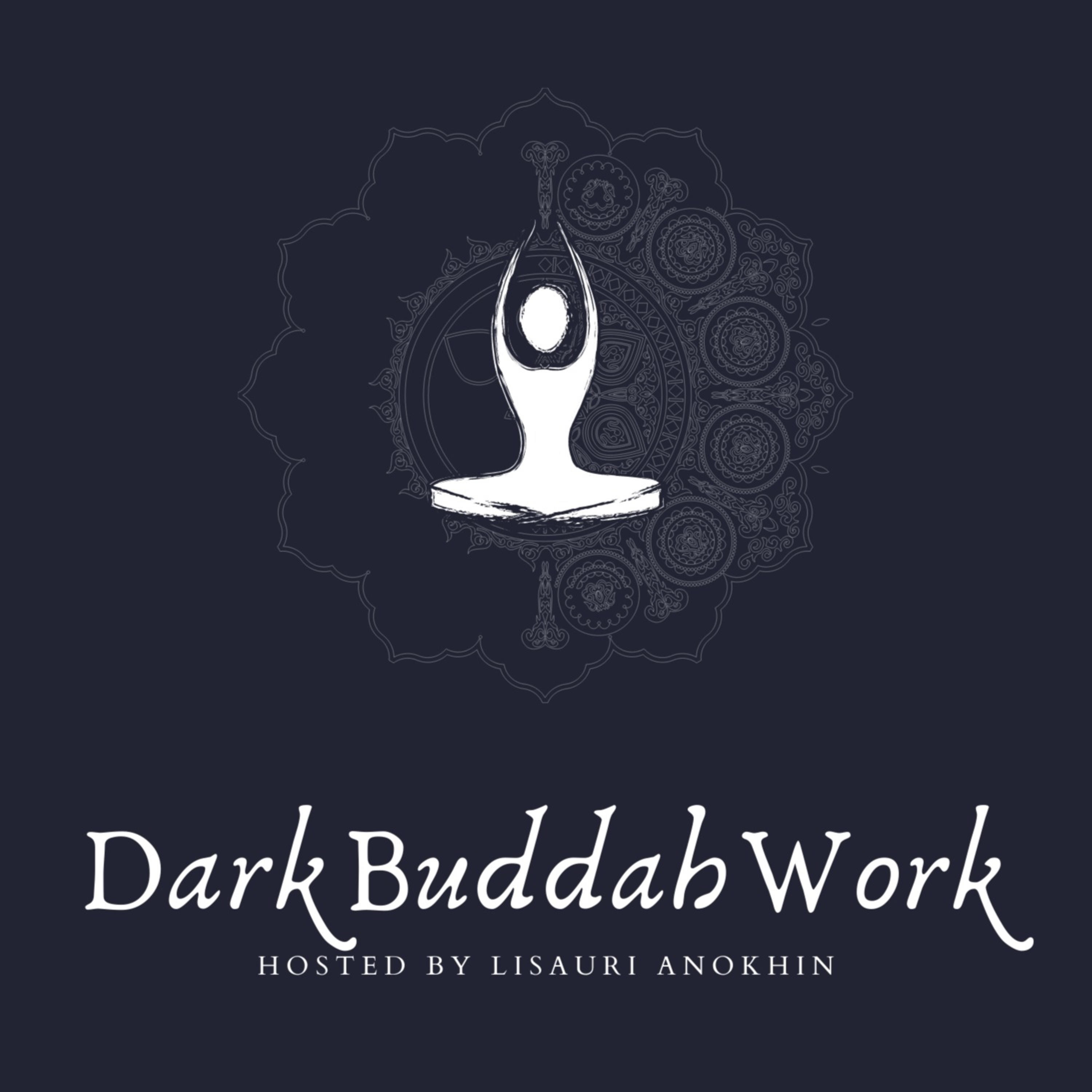 Dark Buddha Work