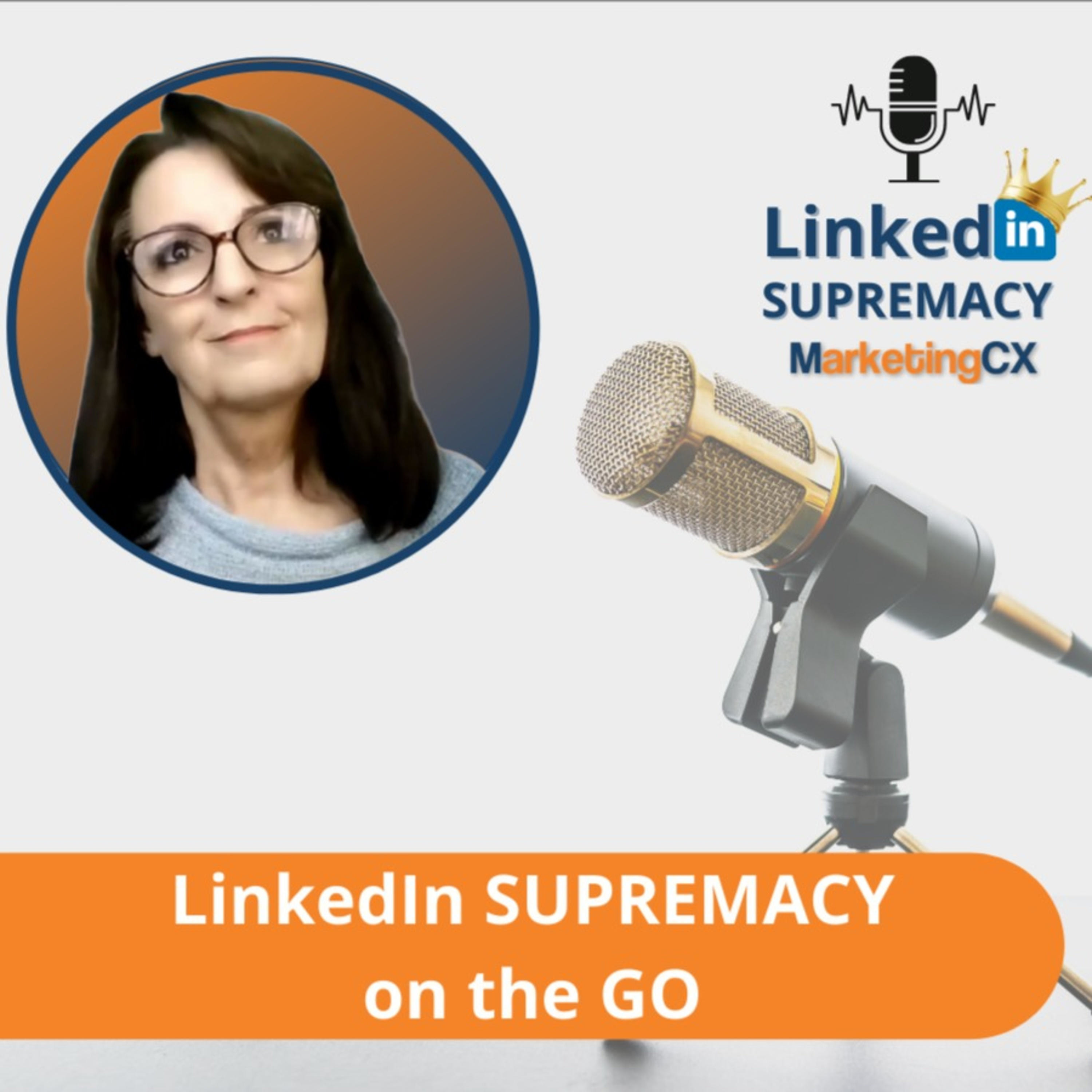 LinkedIn SUPREMACY on the GO