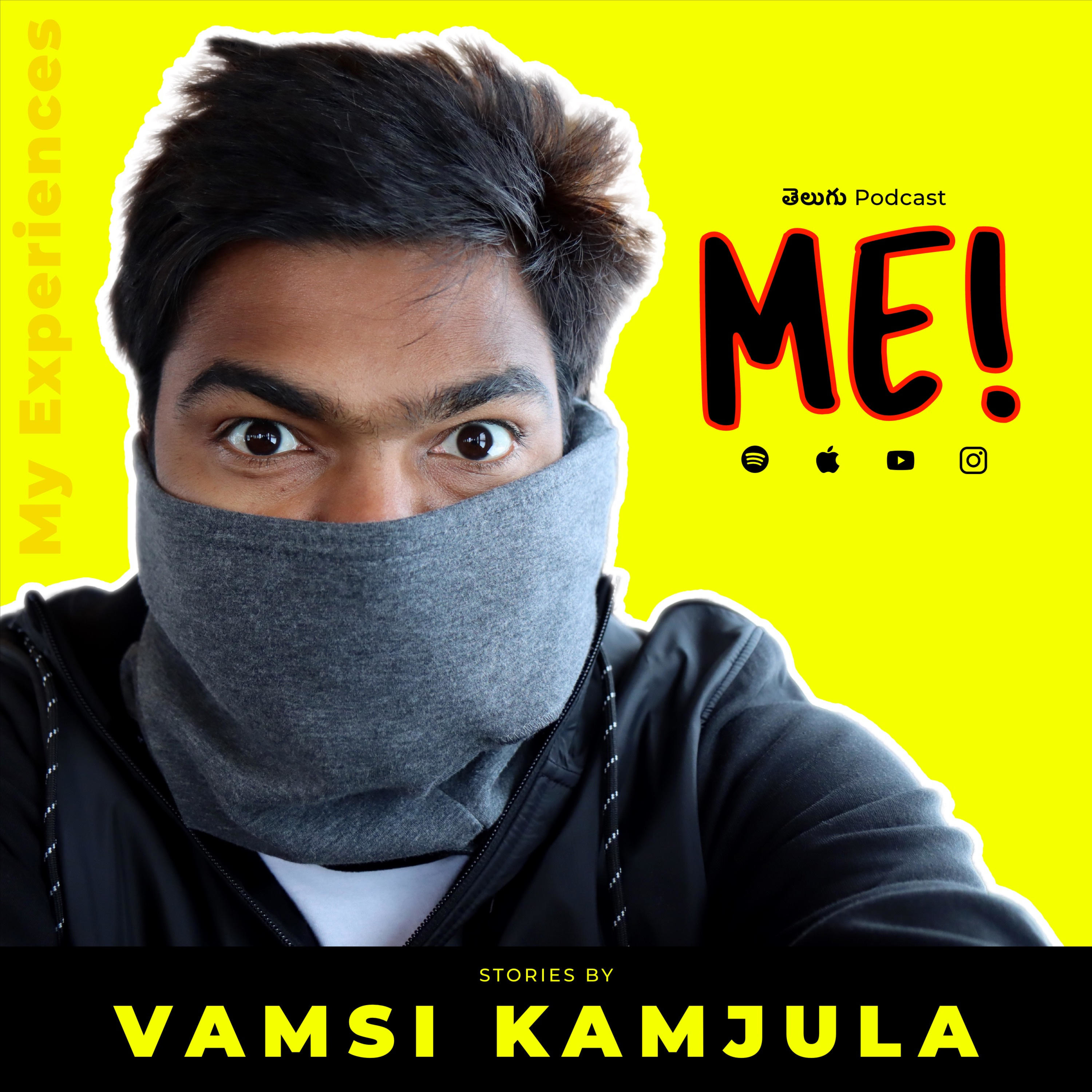Vamsi Kamjula - ME! podcast artwork