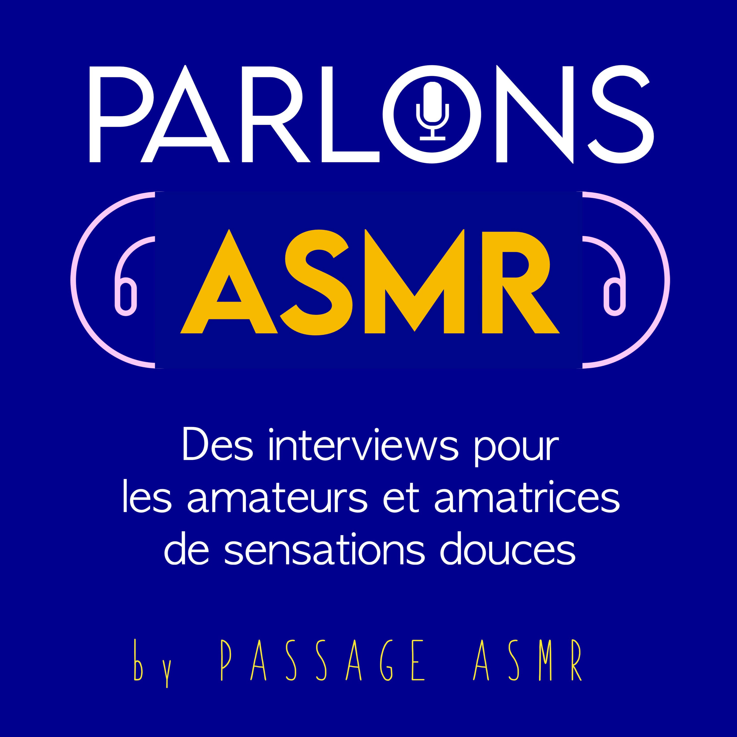 Parlons ASMR