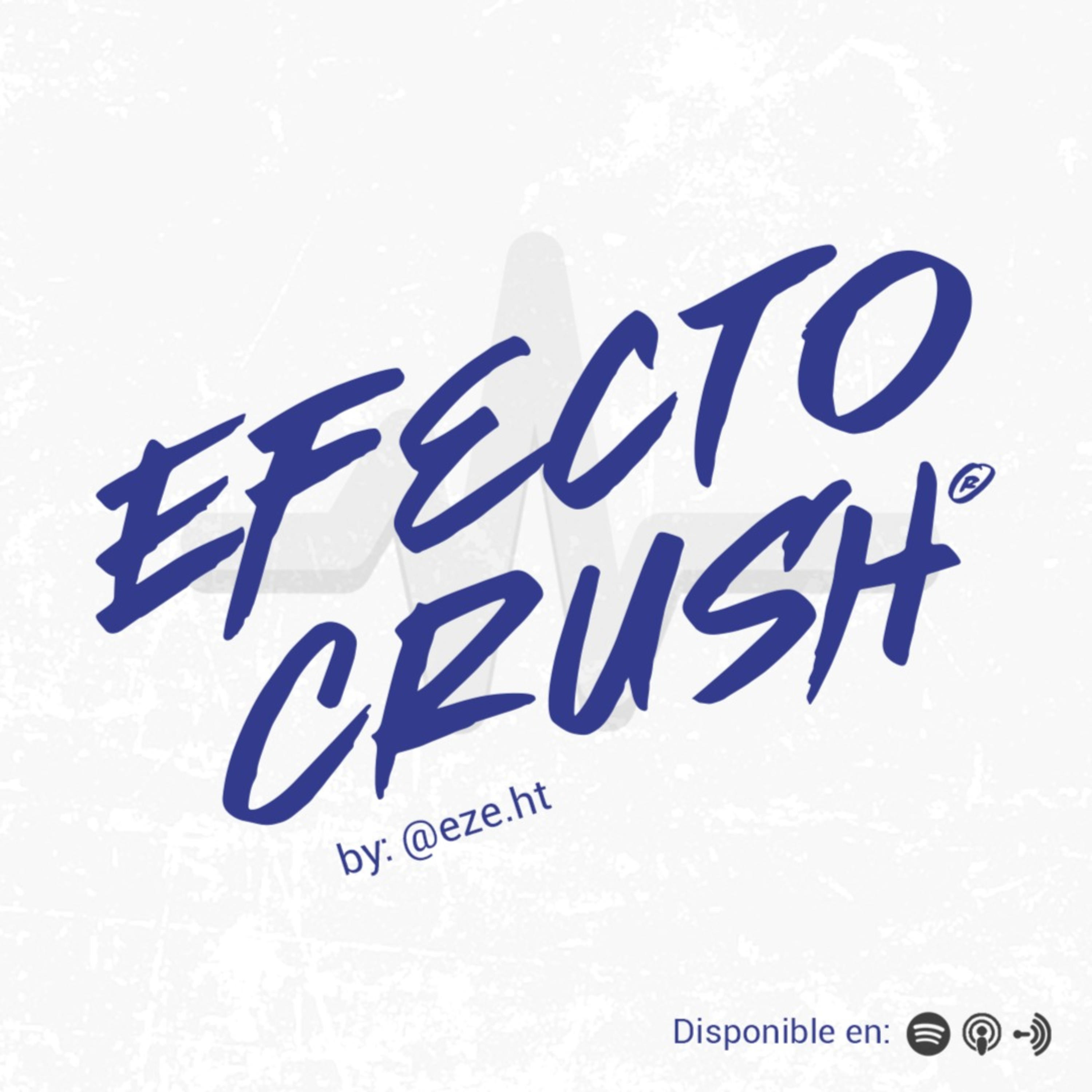 Efecto Crush podcast artwork