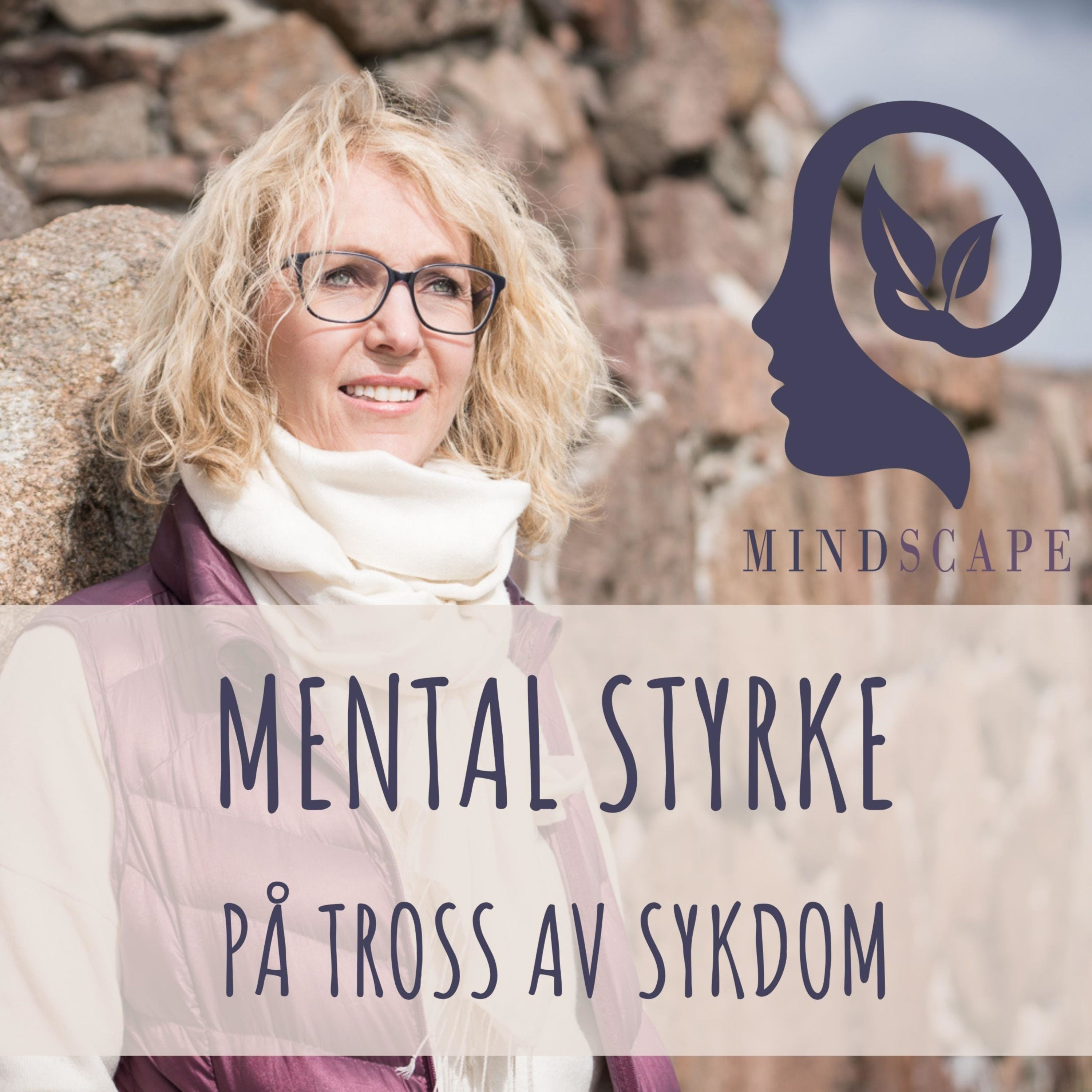Mindscape - hvordan leve best mulig med kronisk sykdom podcast artwork