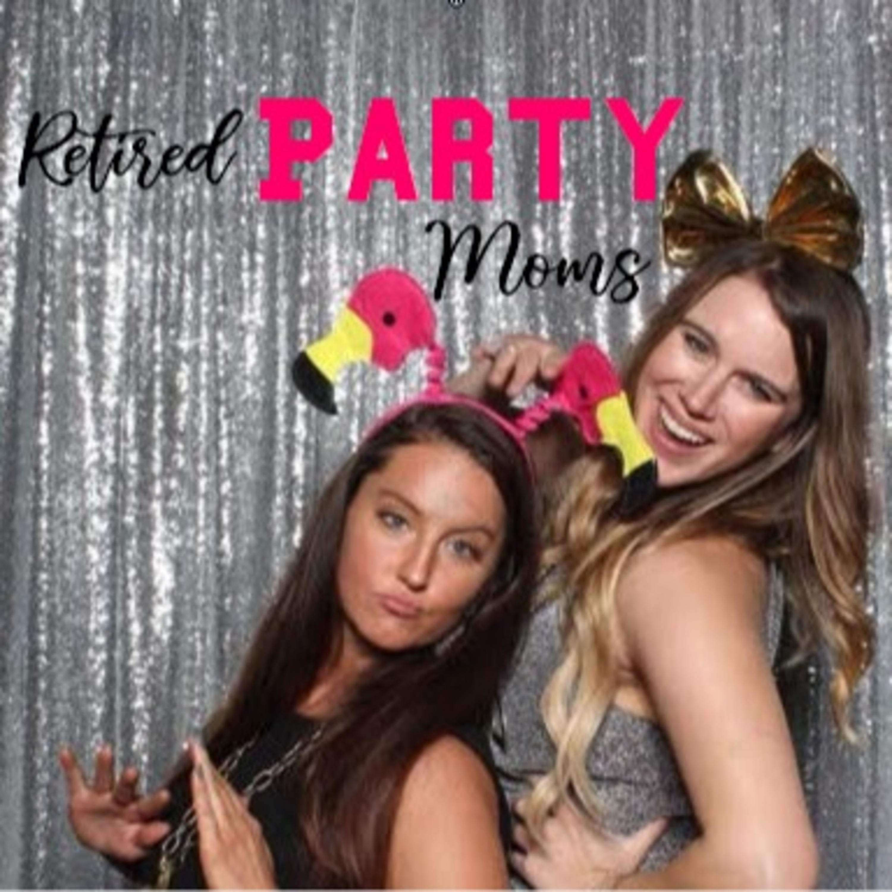 Retired Party Moms podcast artwork