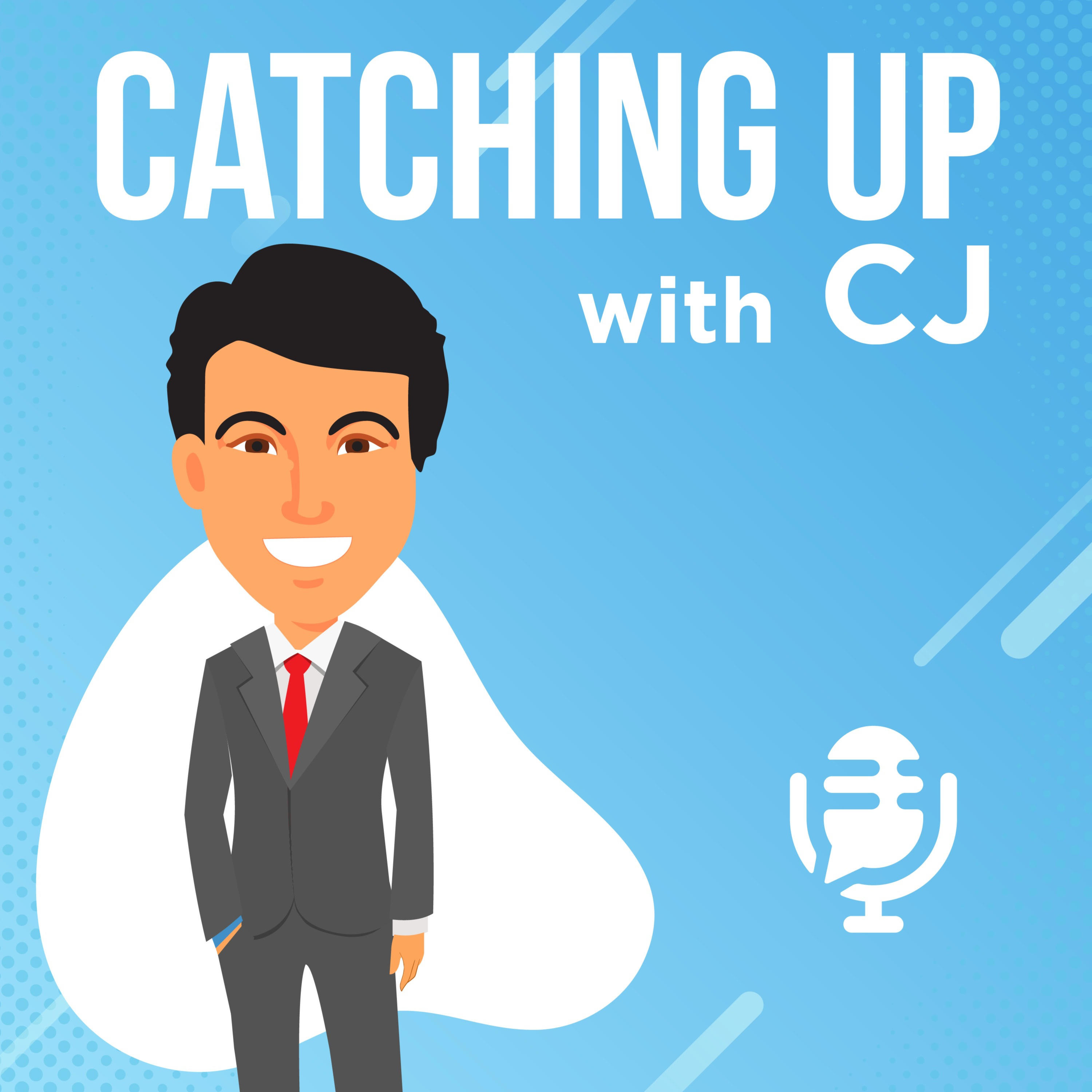 Catching Up with CJ