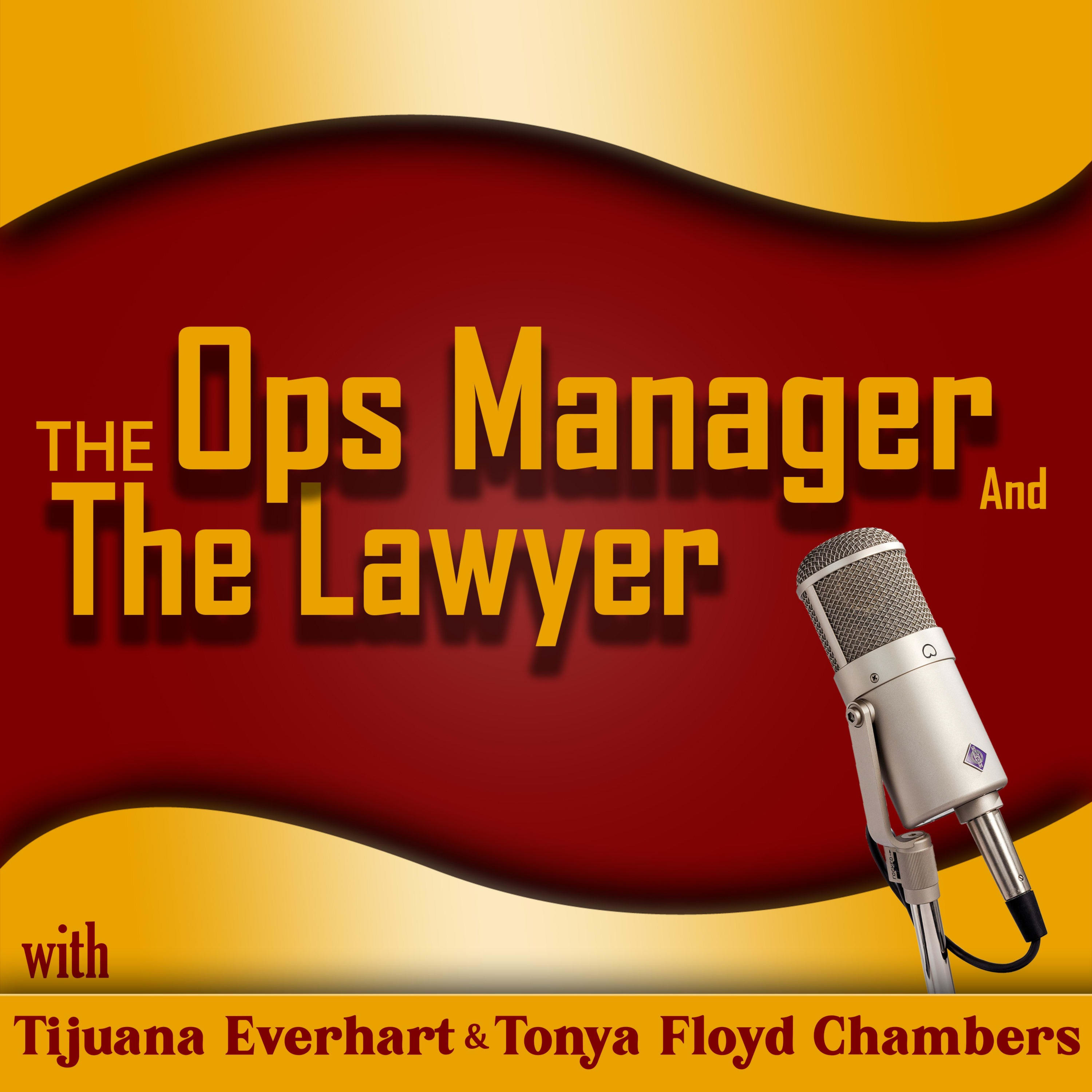 The Ops Manager and The Lawyer