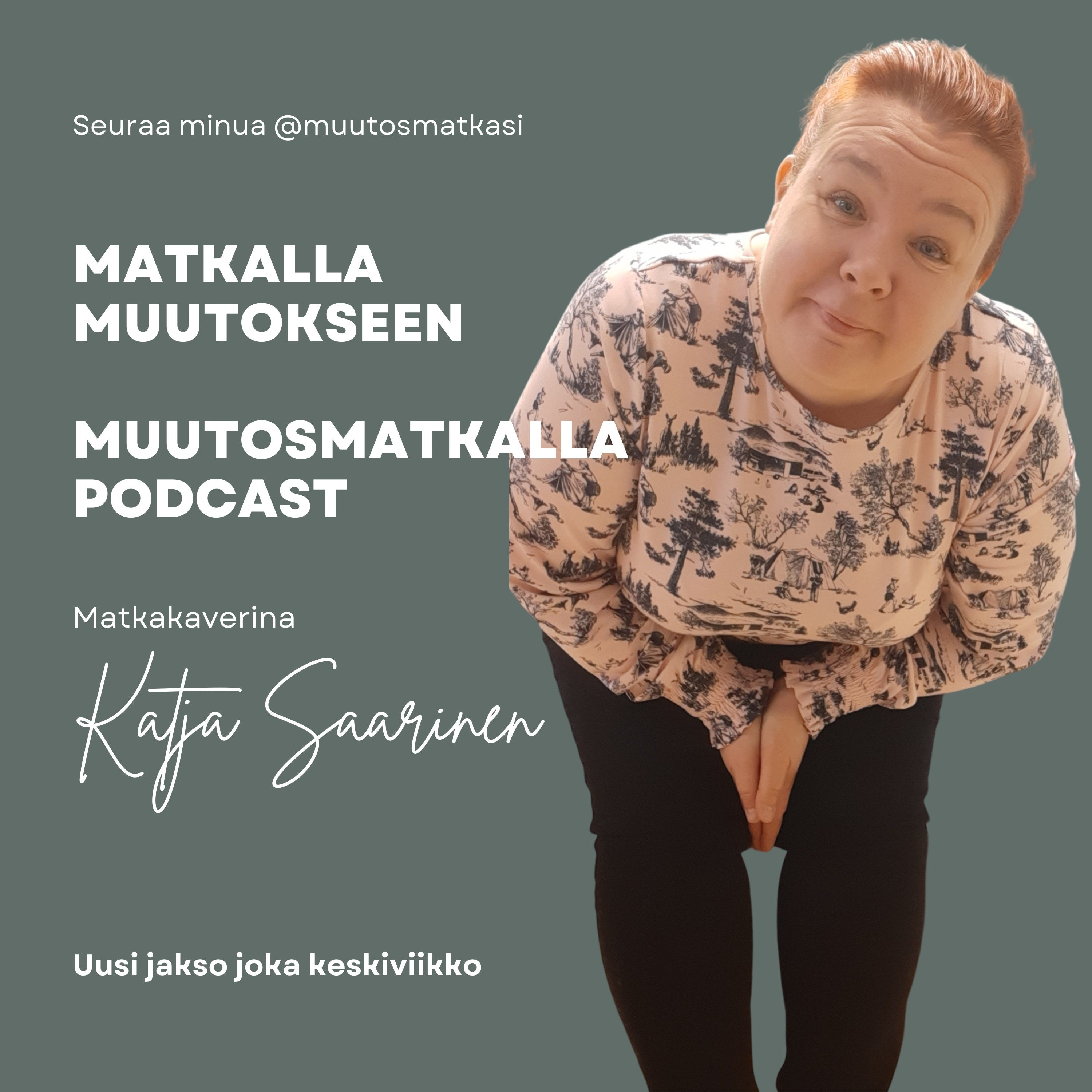 Muutosmatkalla Kohti PYSYVIÄ muutoksia!