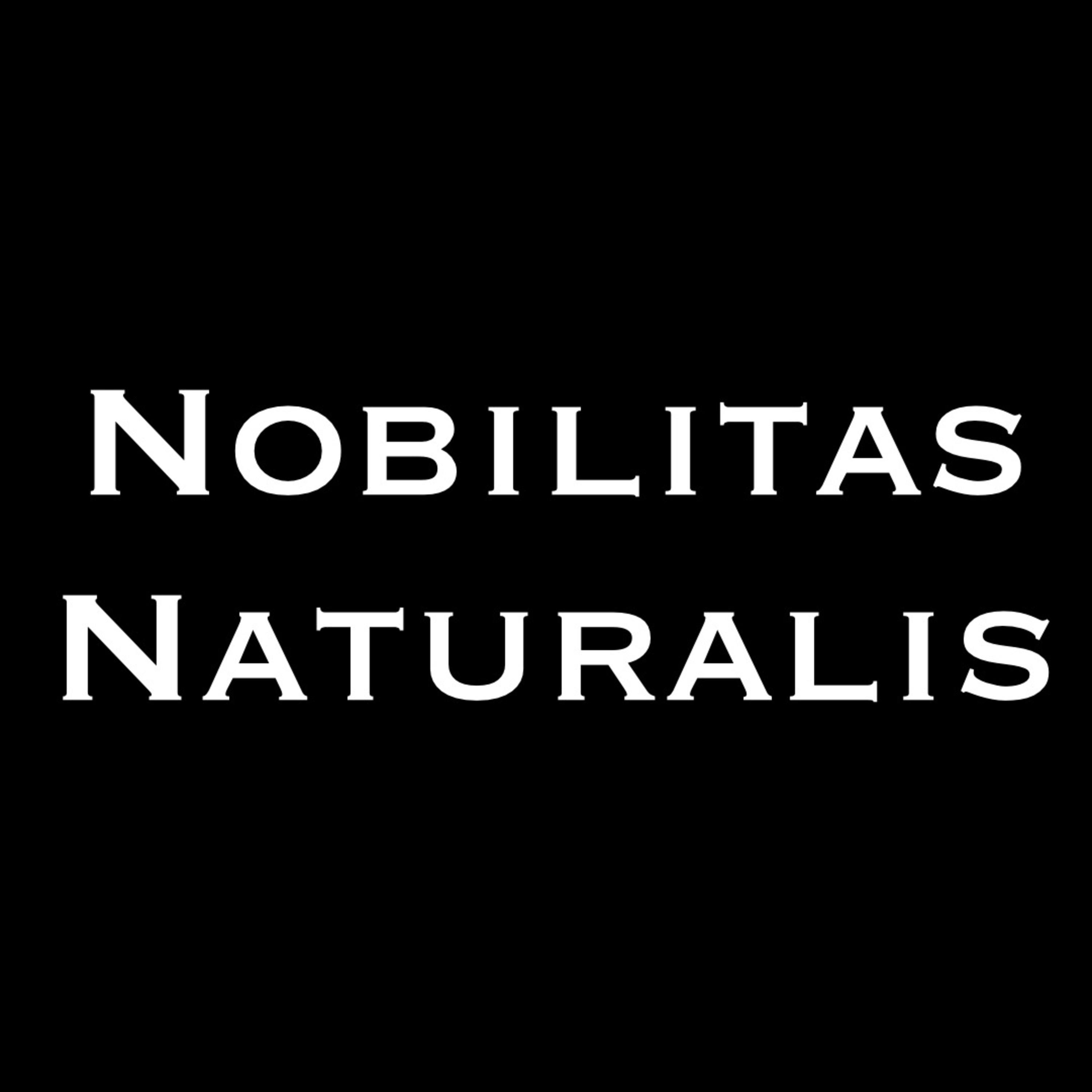 Nobilitas Naturalis: Freiheit ohne Kompromisse podcast artwork