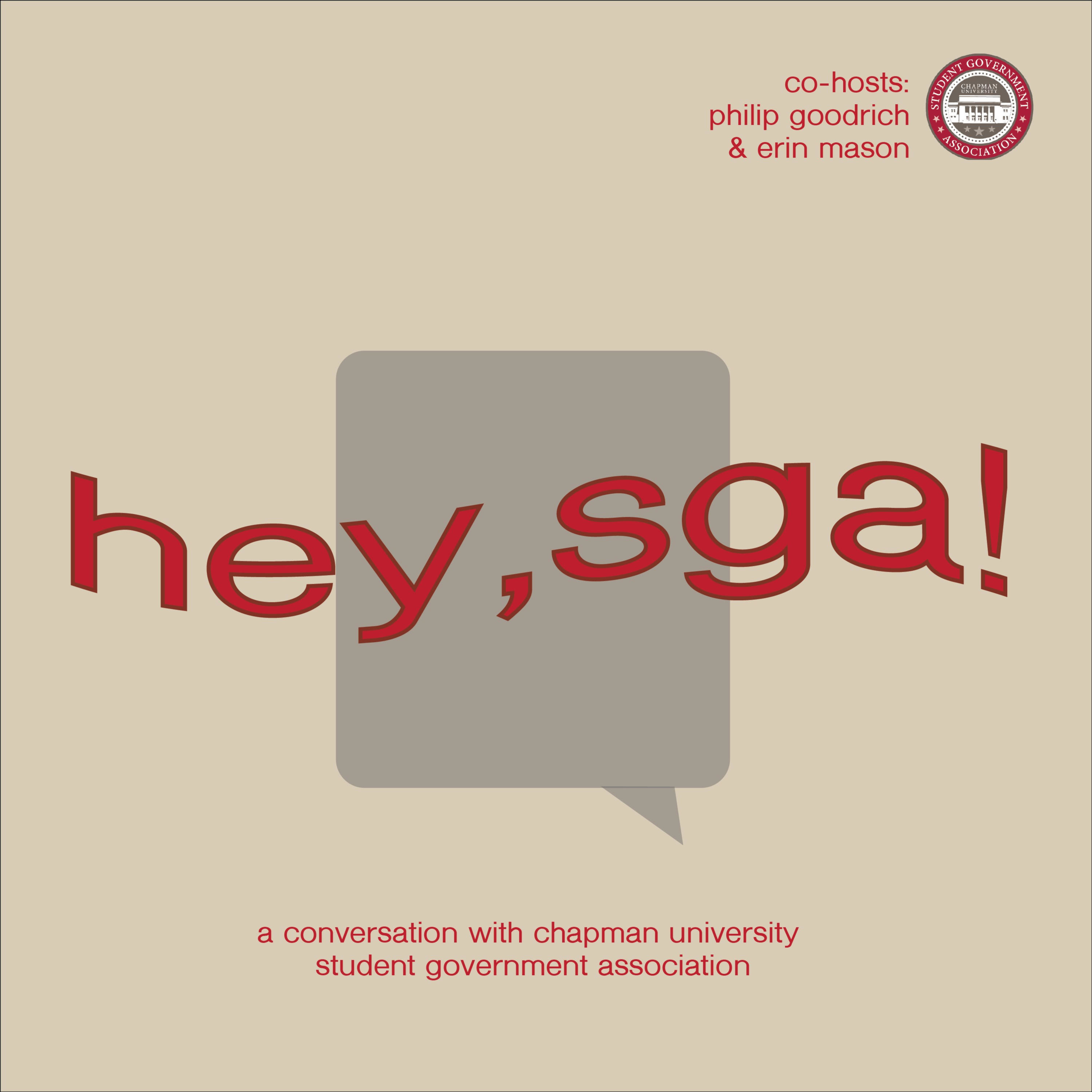 Hey, SGA! Podcast with Chapman University SGA