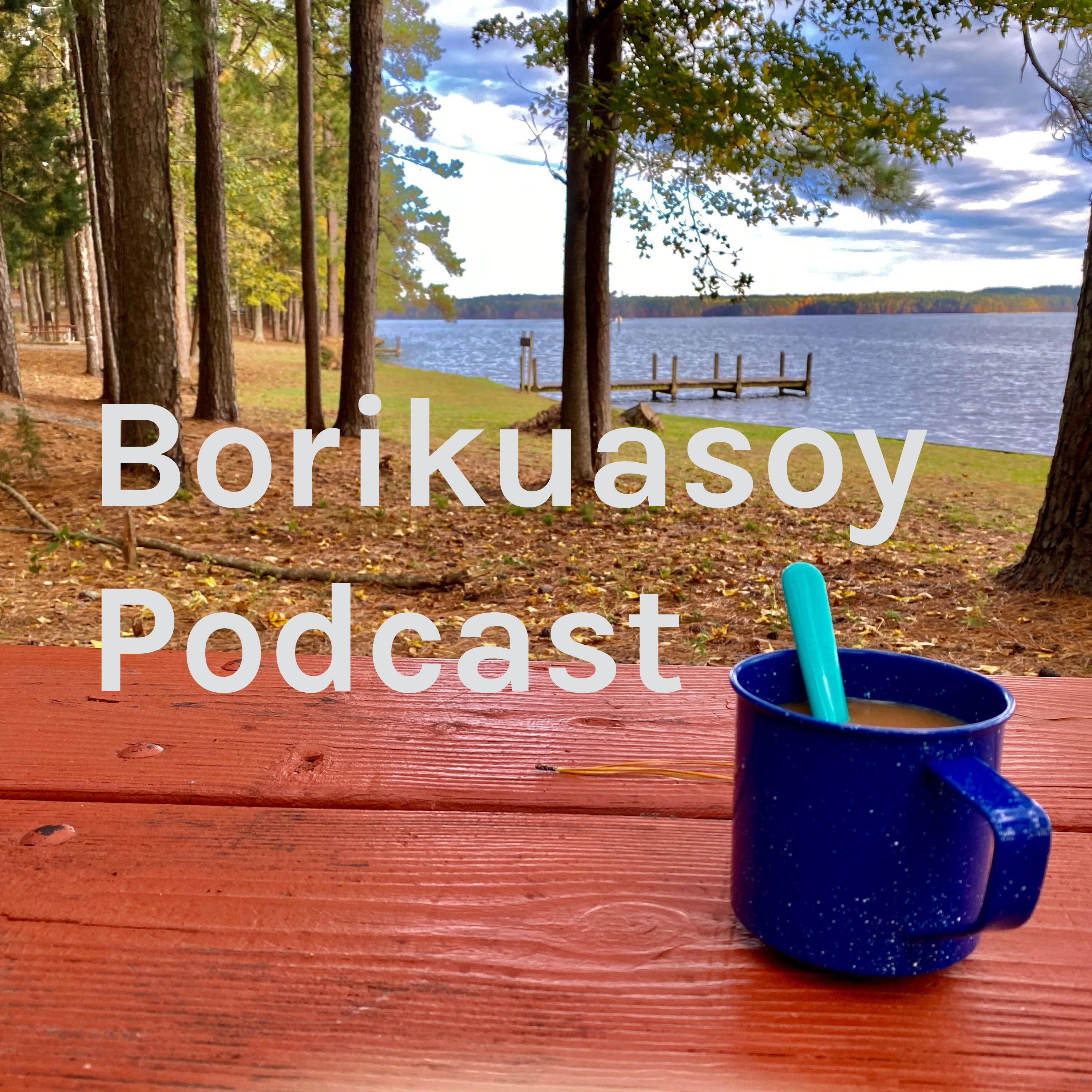 Borikuasoy Podcast podcast artwork