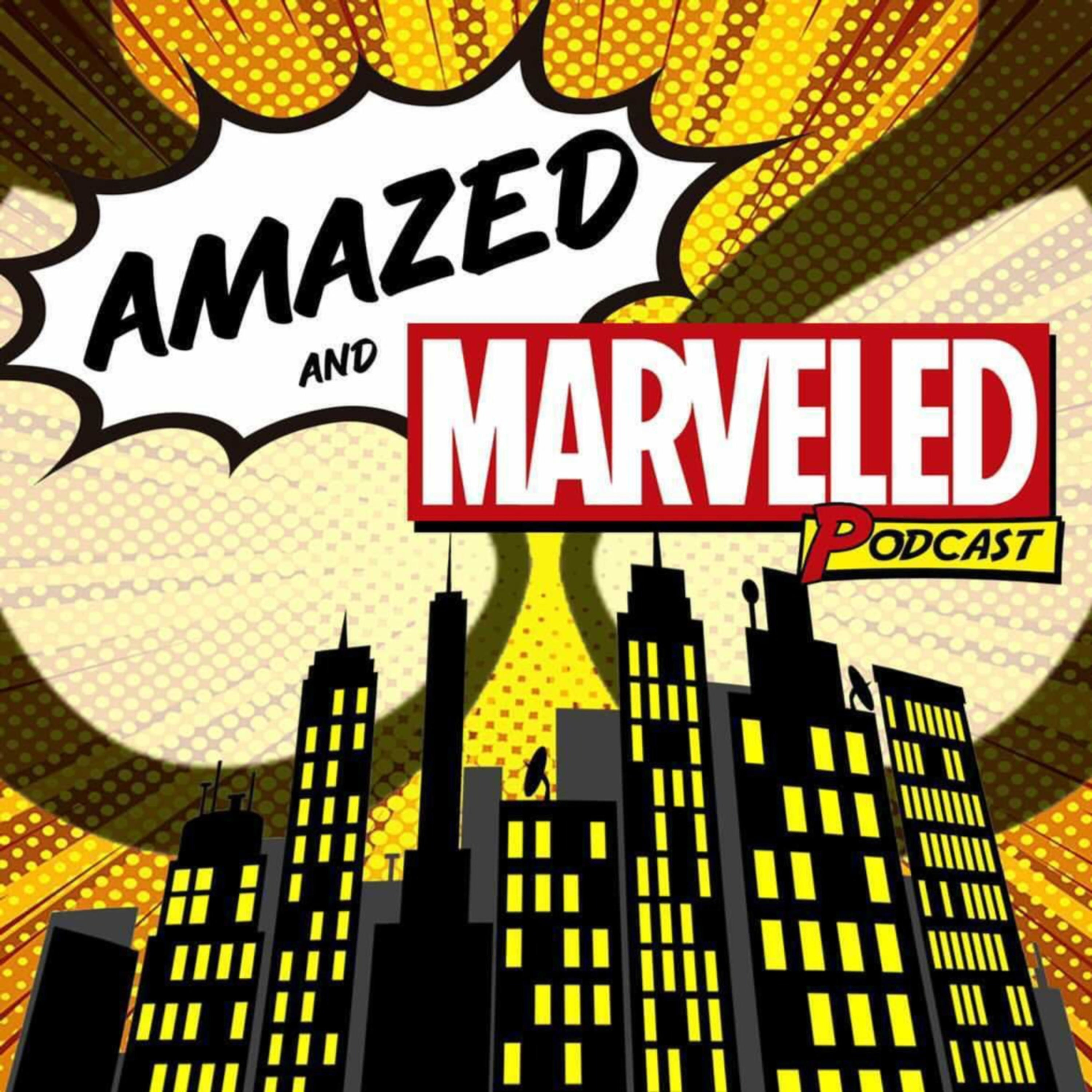Amazed & Marveled Podcast
