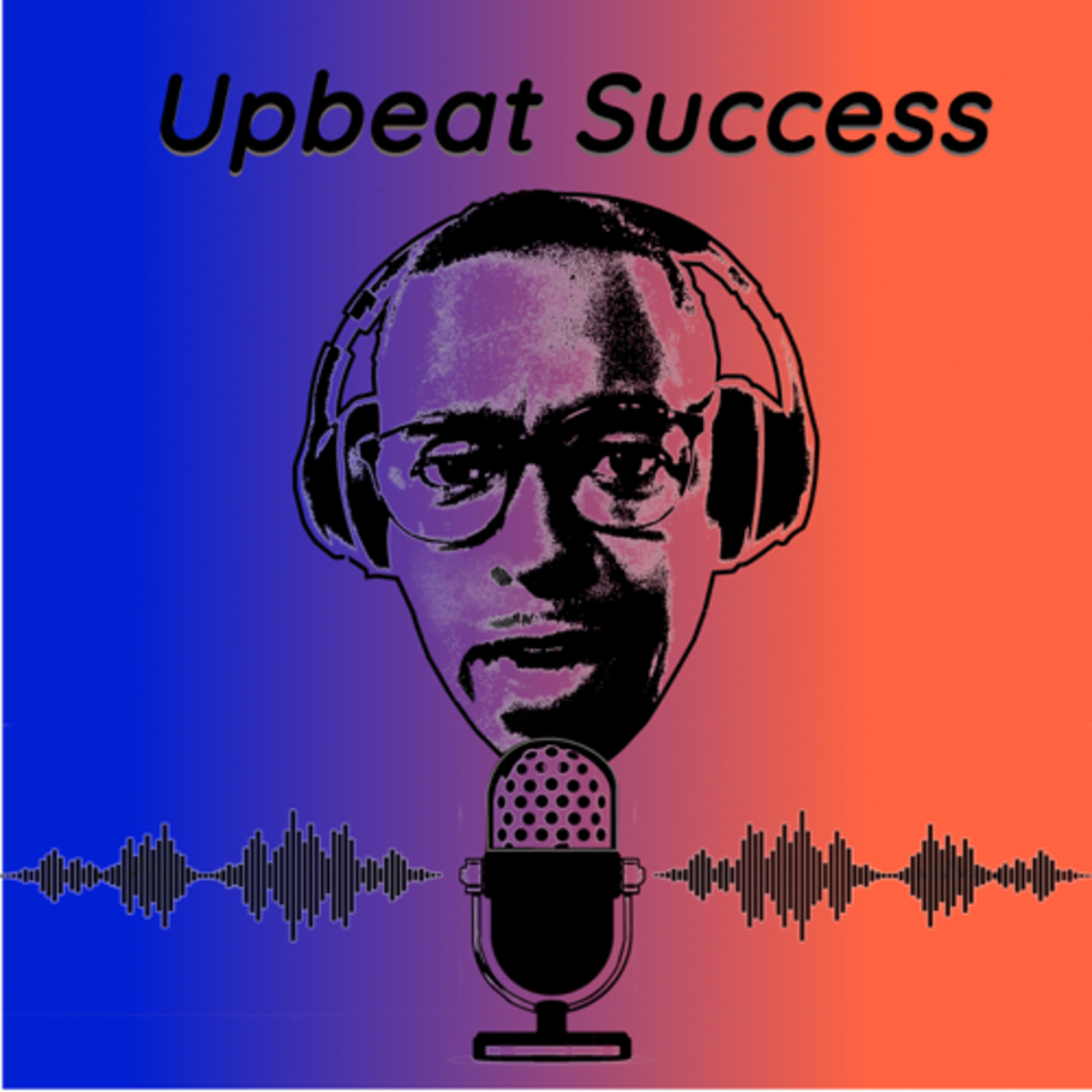 UpbeatSuccess S1 E1