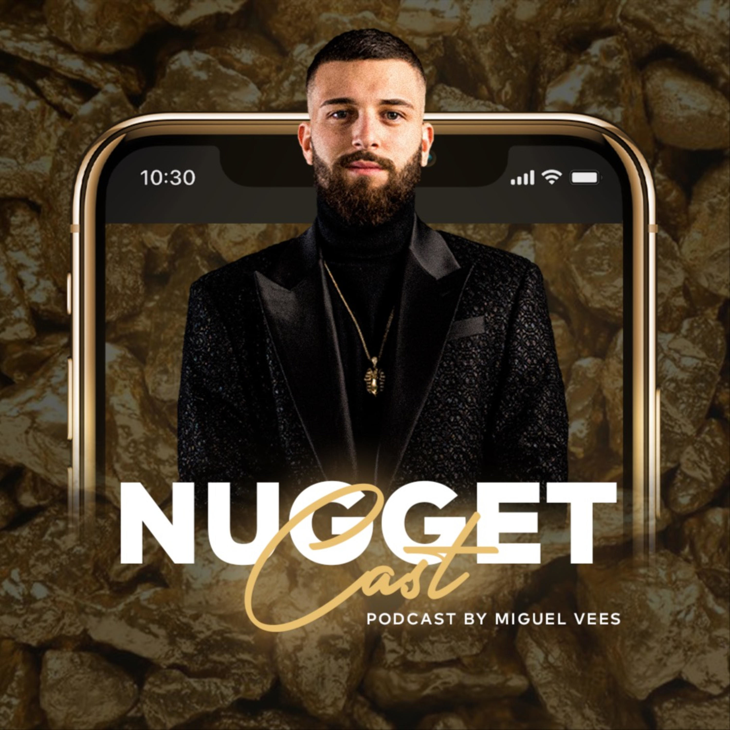 NUGGET CAST BY Miguel Vees