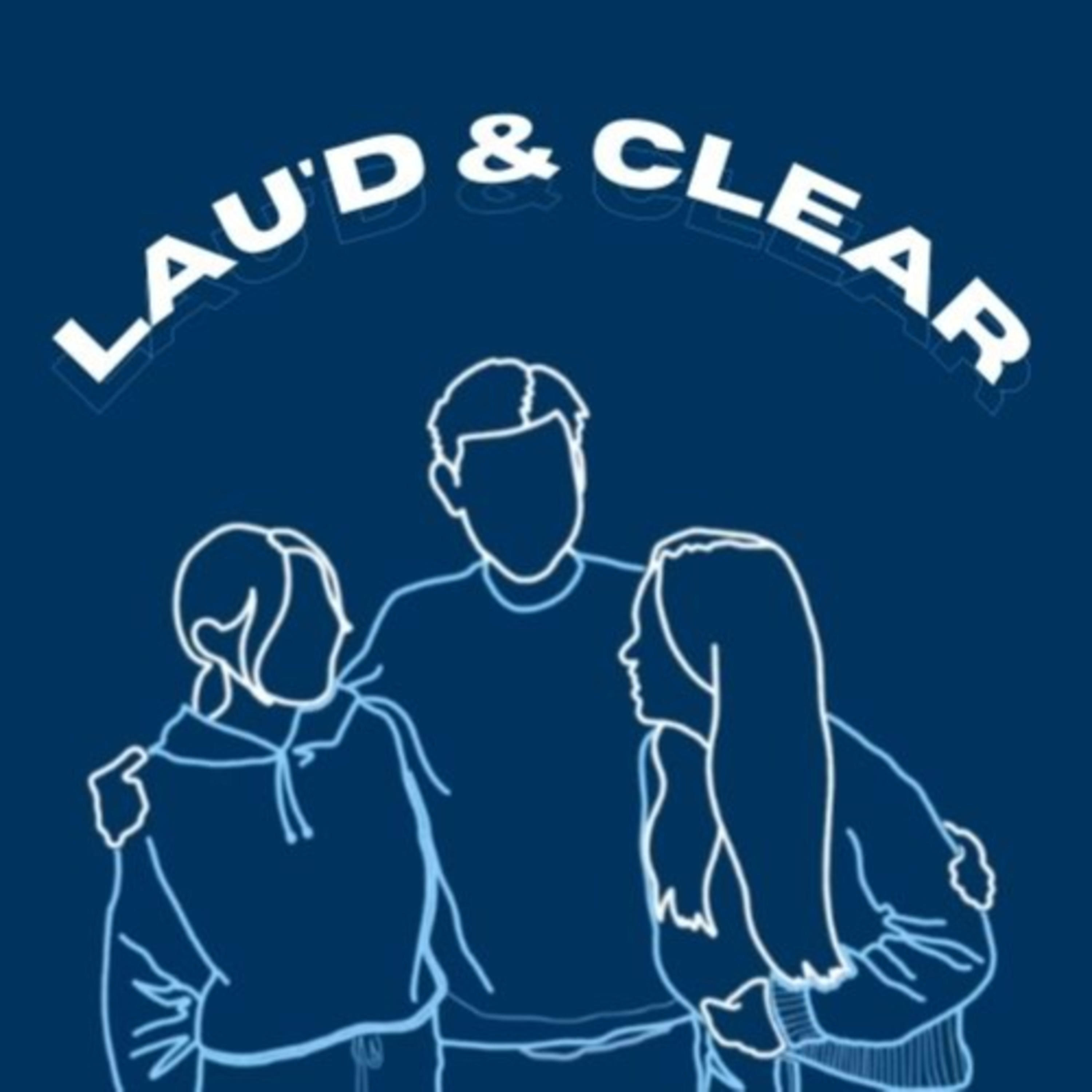 Lau\'d and Clear