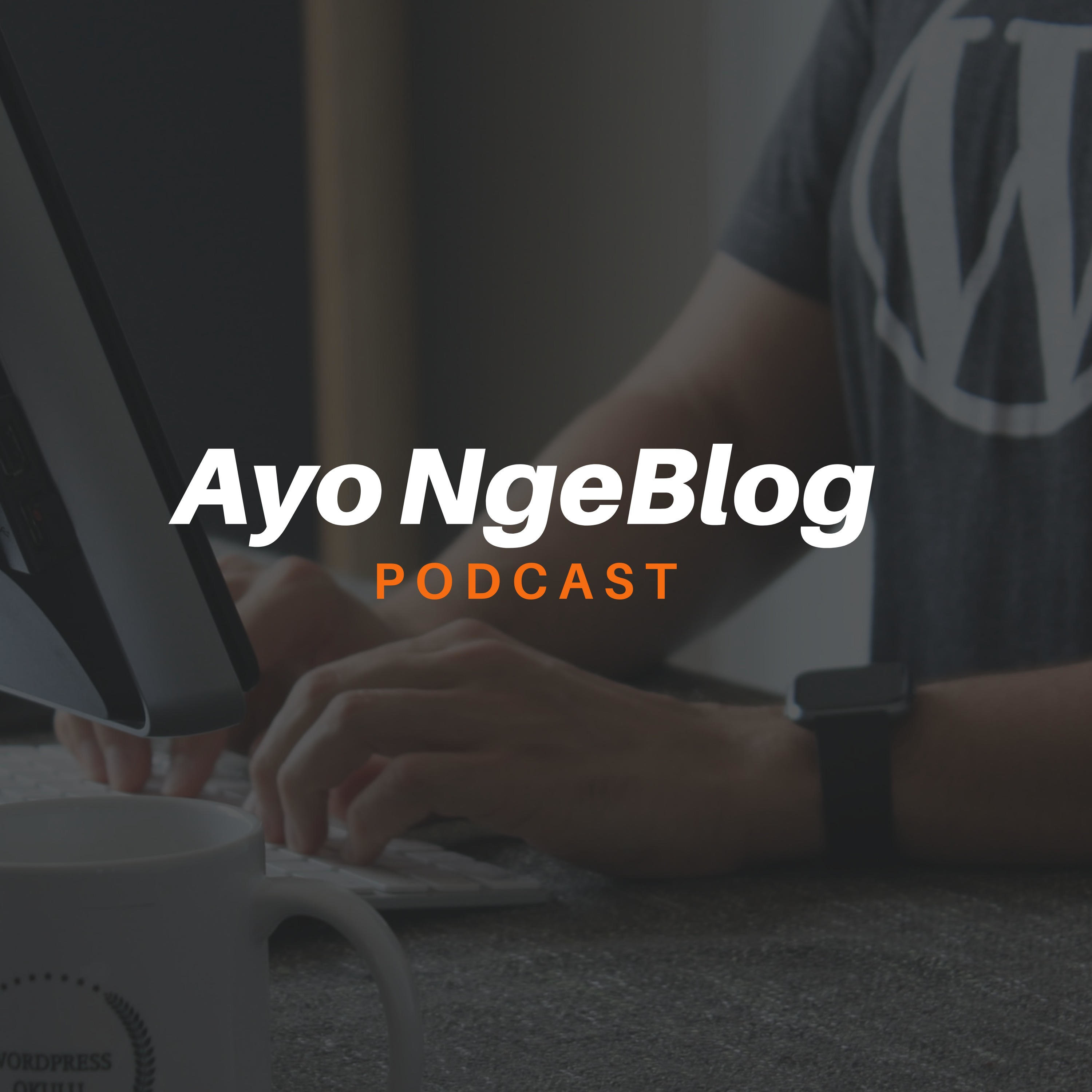 Ayo Ngeblog podcast artwork