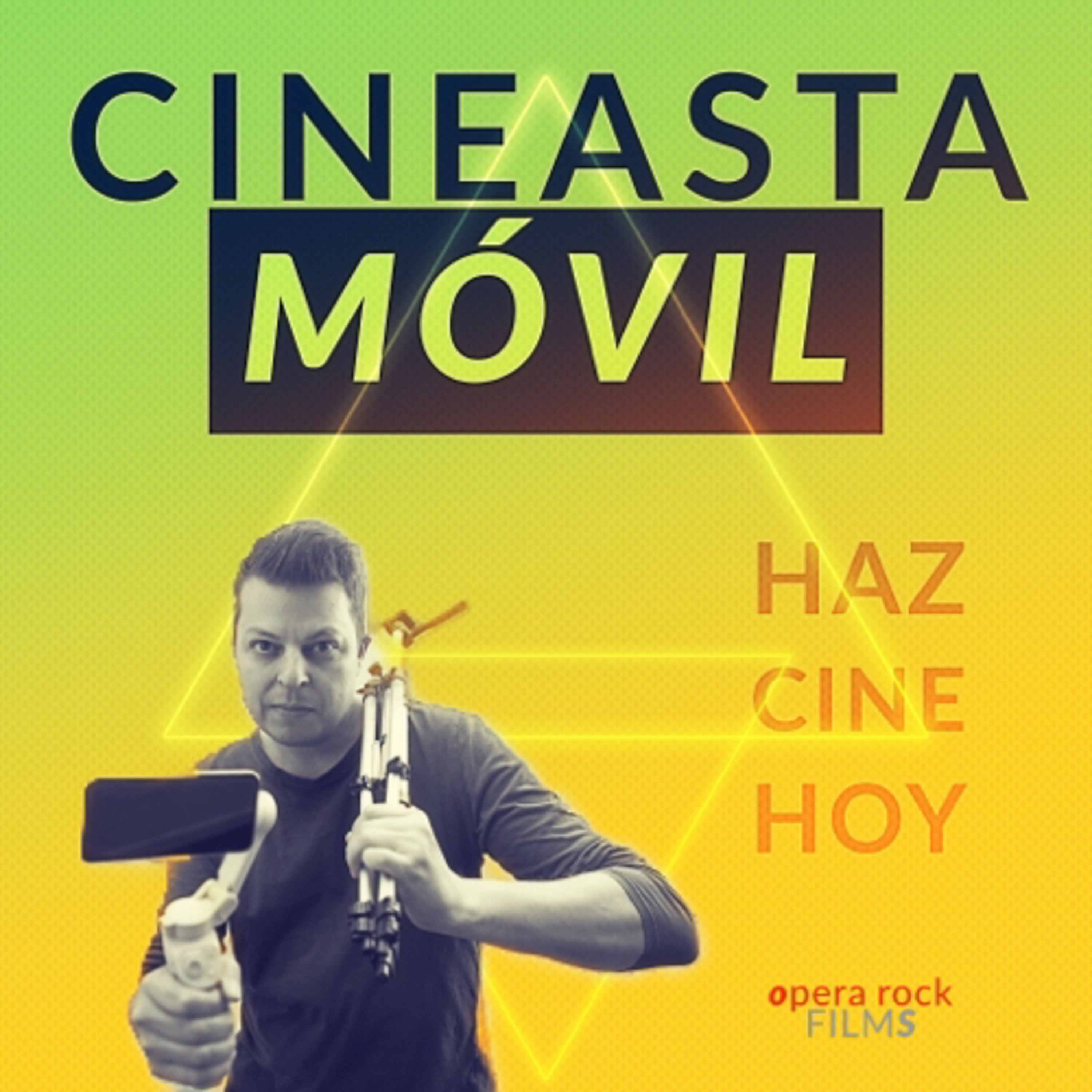 Cineasta Móvil: HAZ CINE HOY