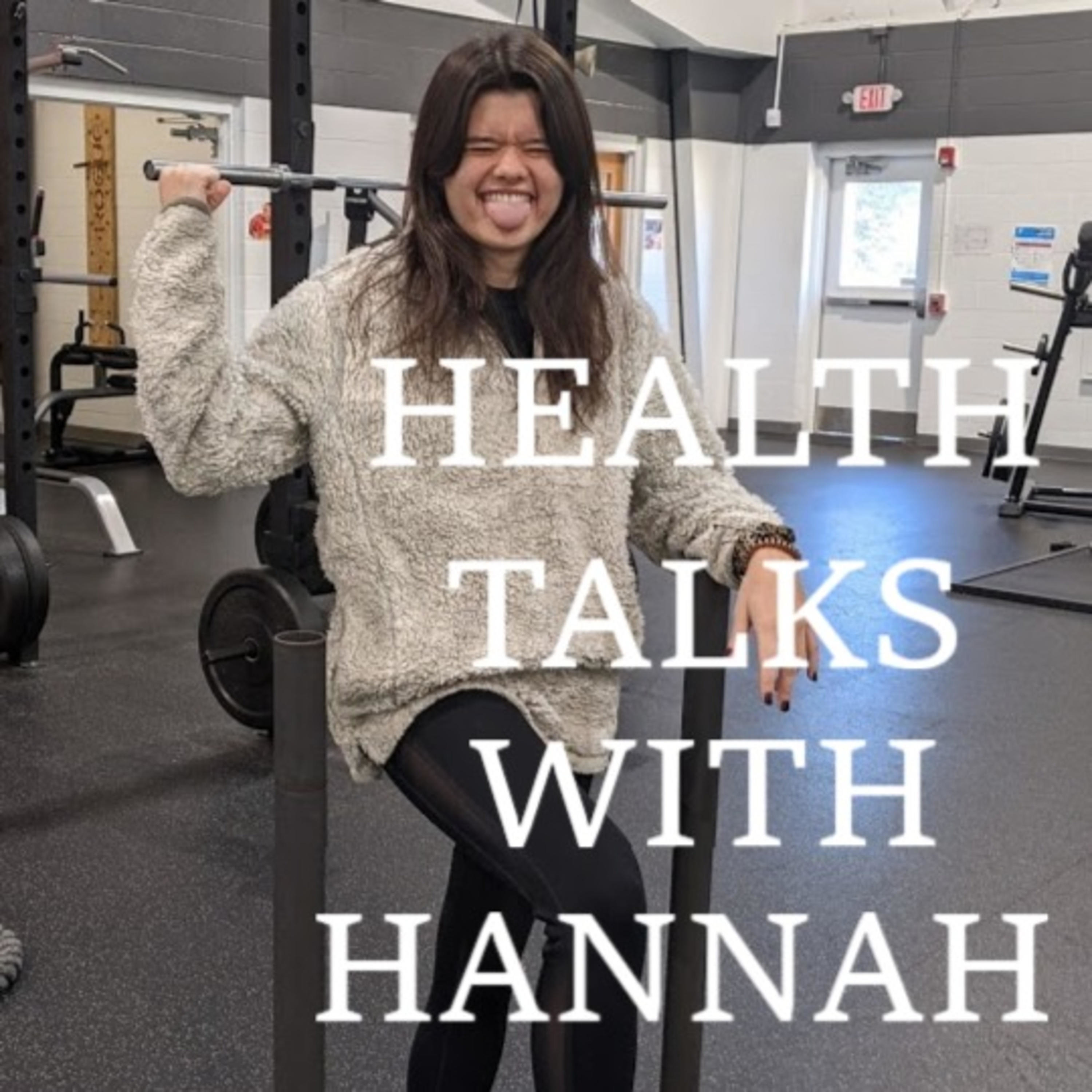 Health Talks with Hannah