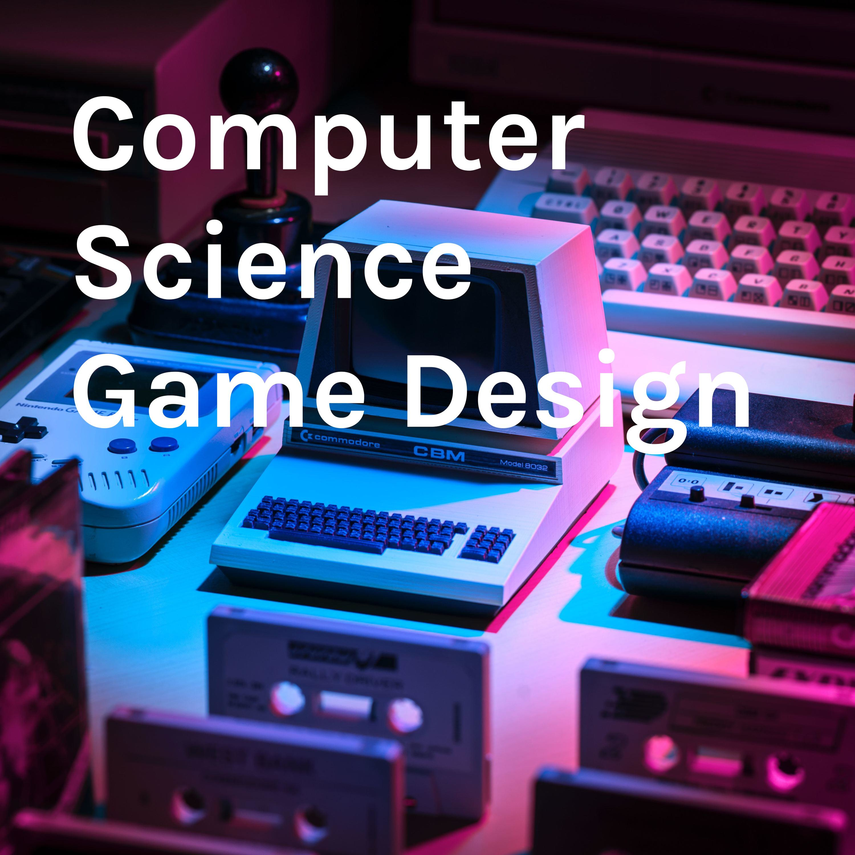 Computer Science Game Design