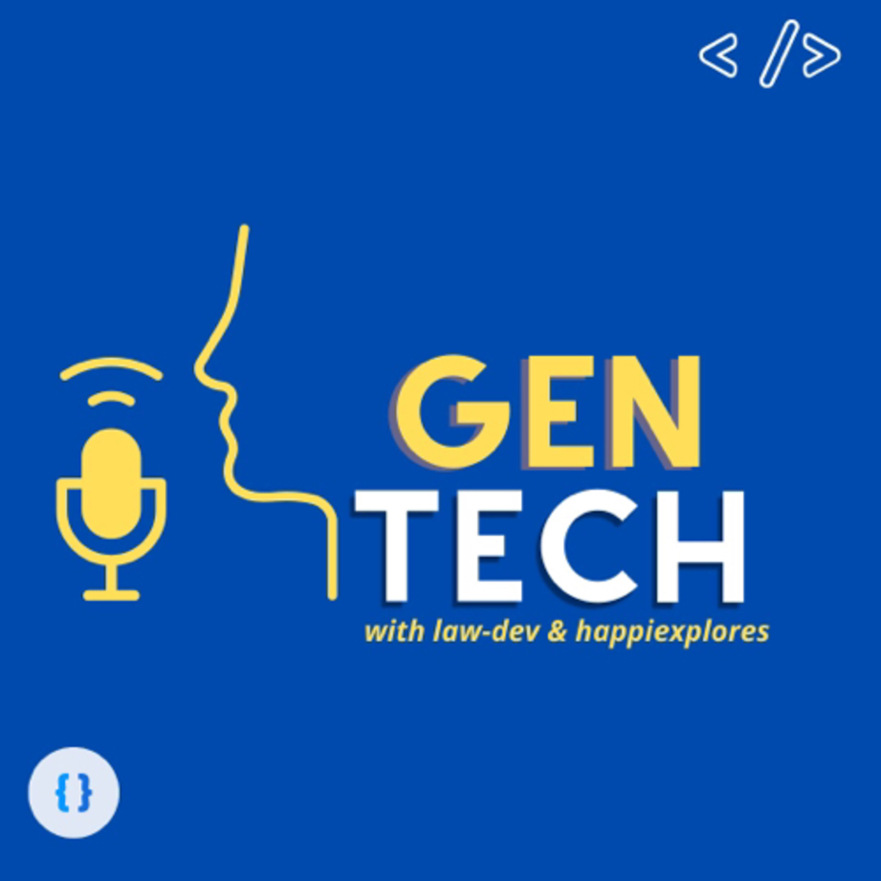 Gen-Tech Podcast 