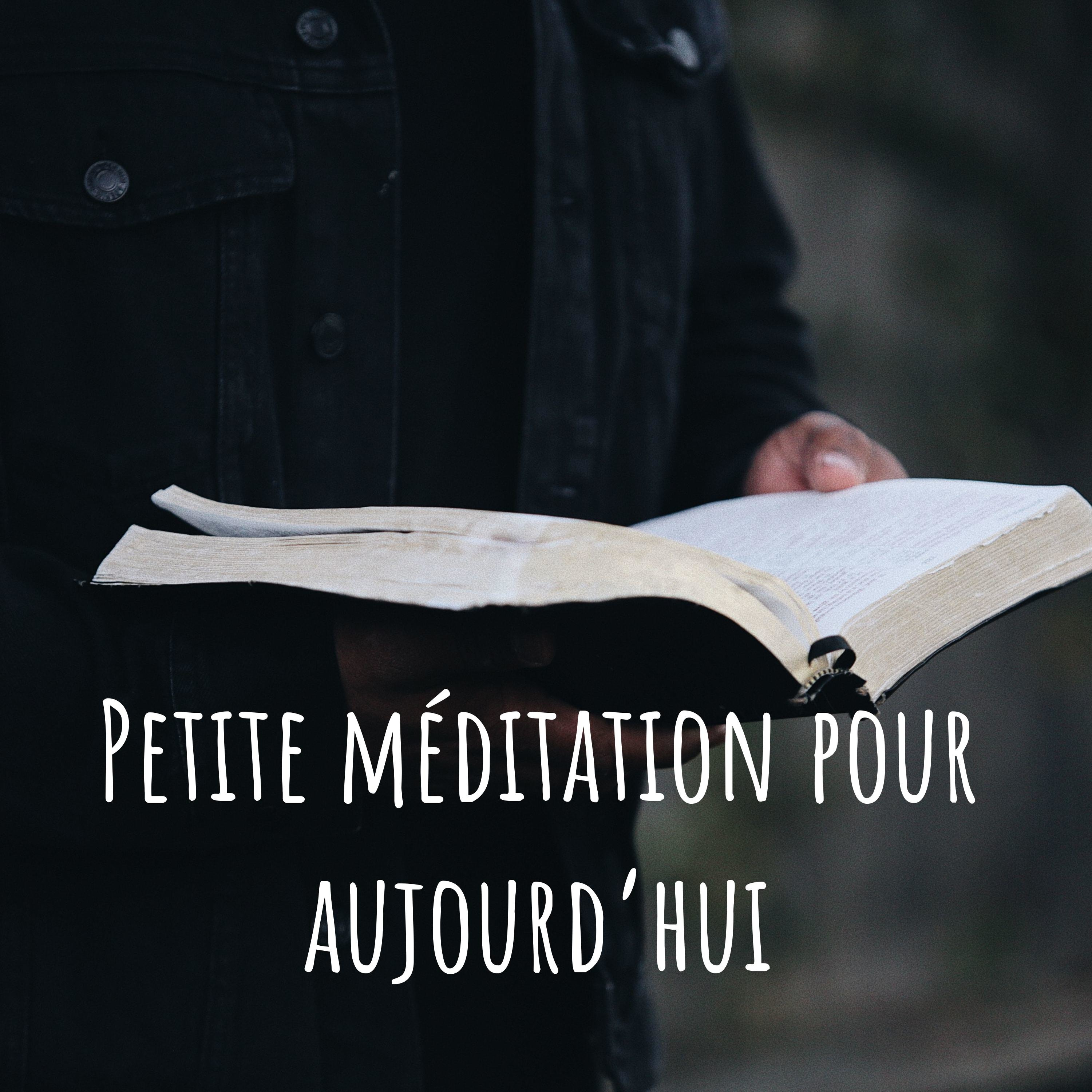 Petite méditation pour aujourd\'hui