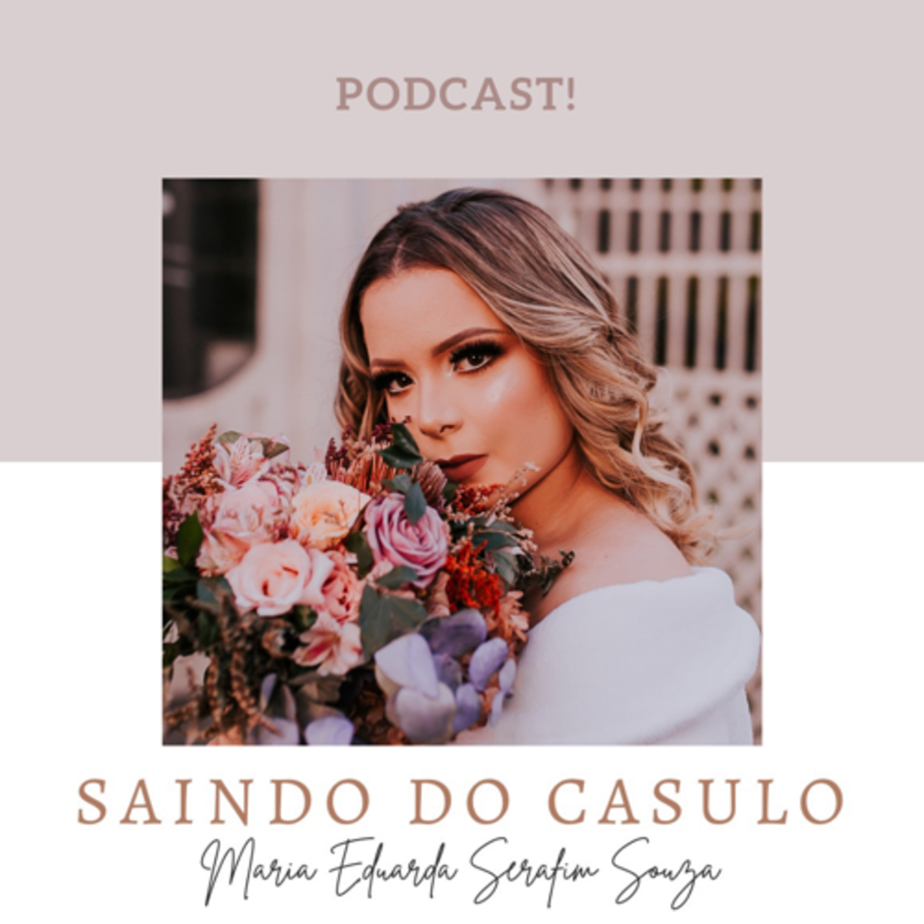 Saindo Do Casulo 🦋 podcast artwork