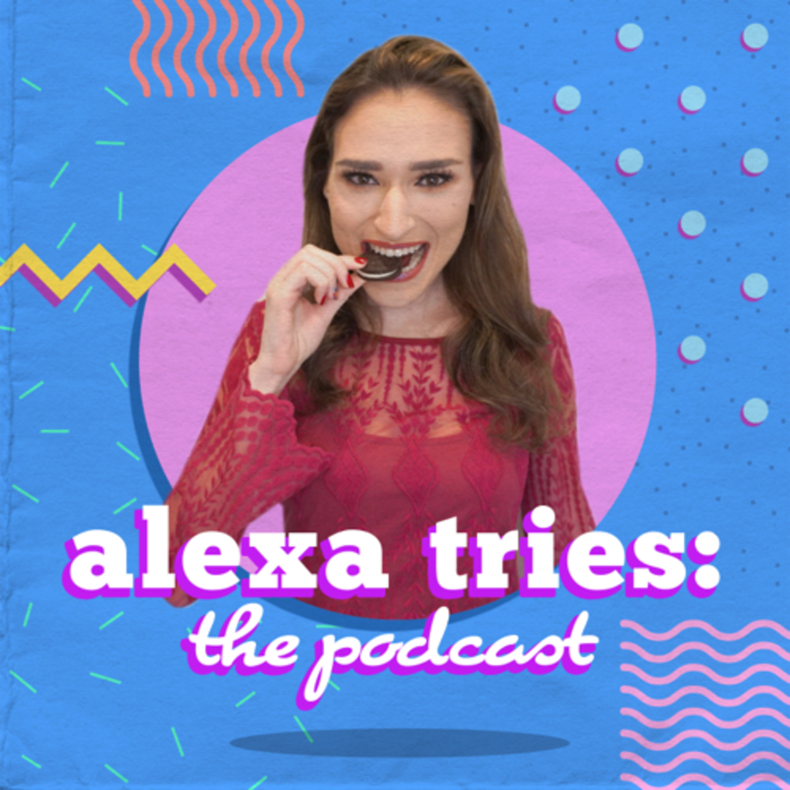 Alexa Tries: The Podcast