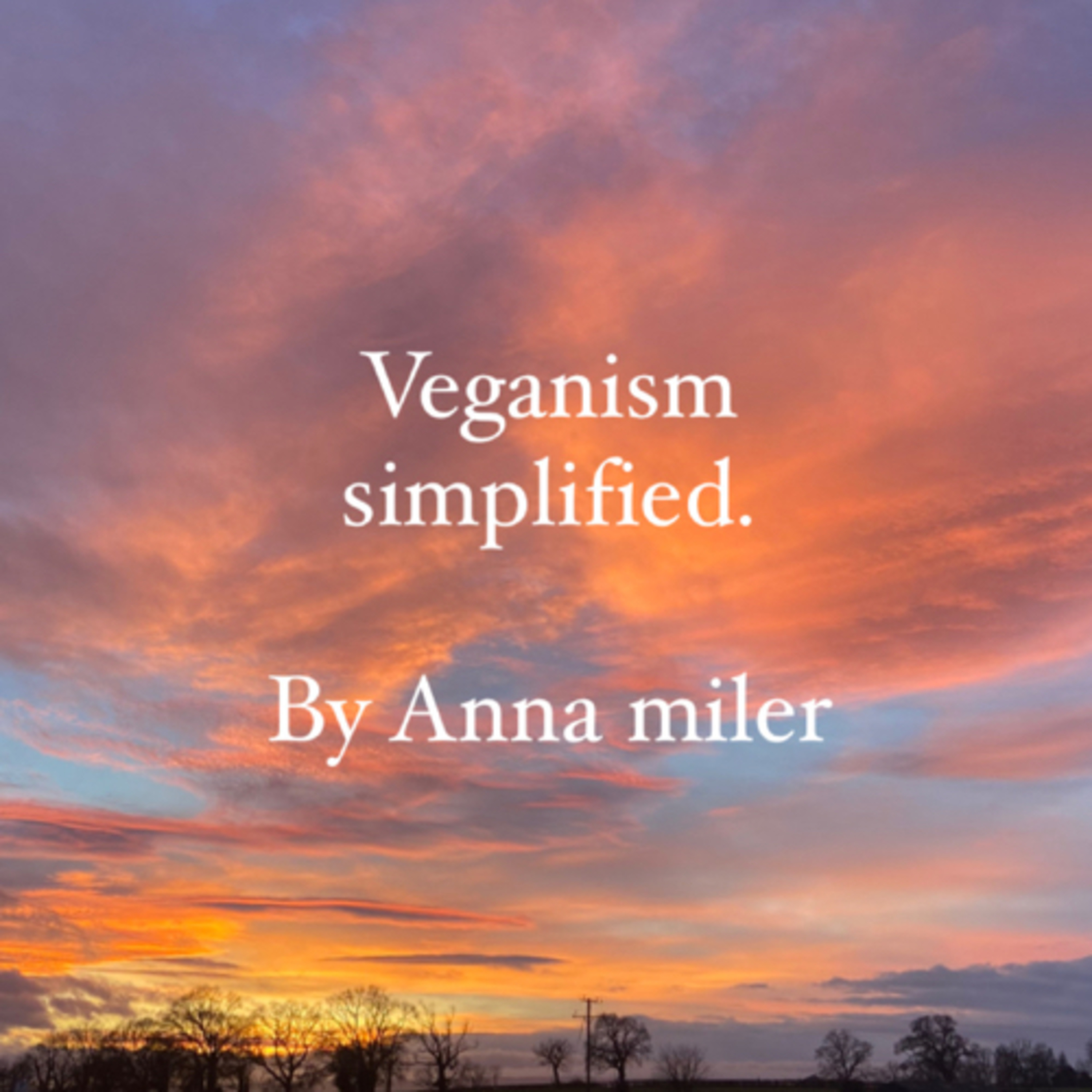 Veganism simplified 