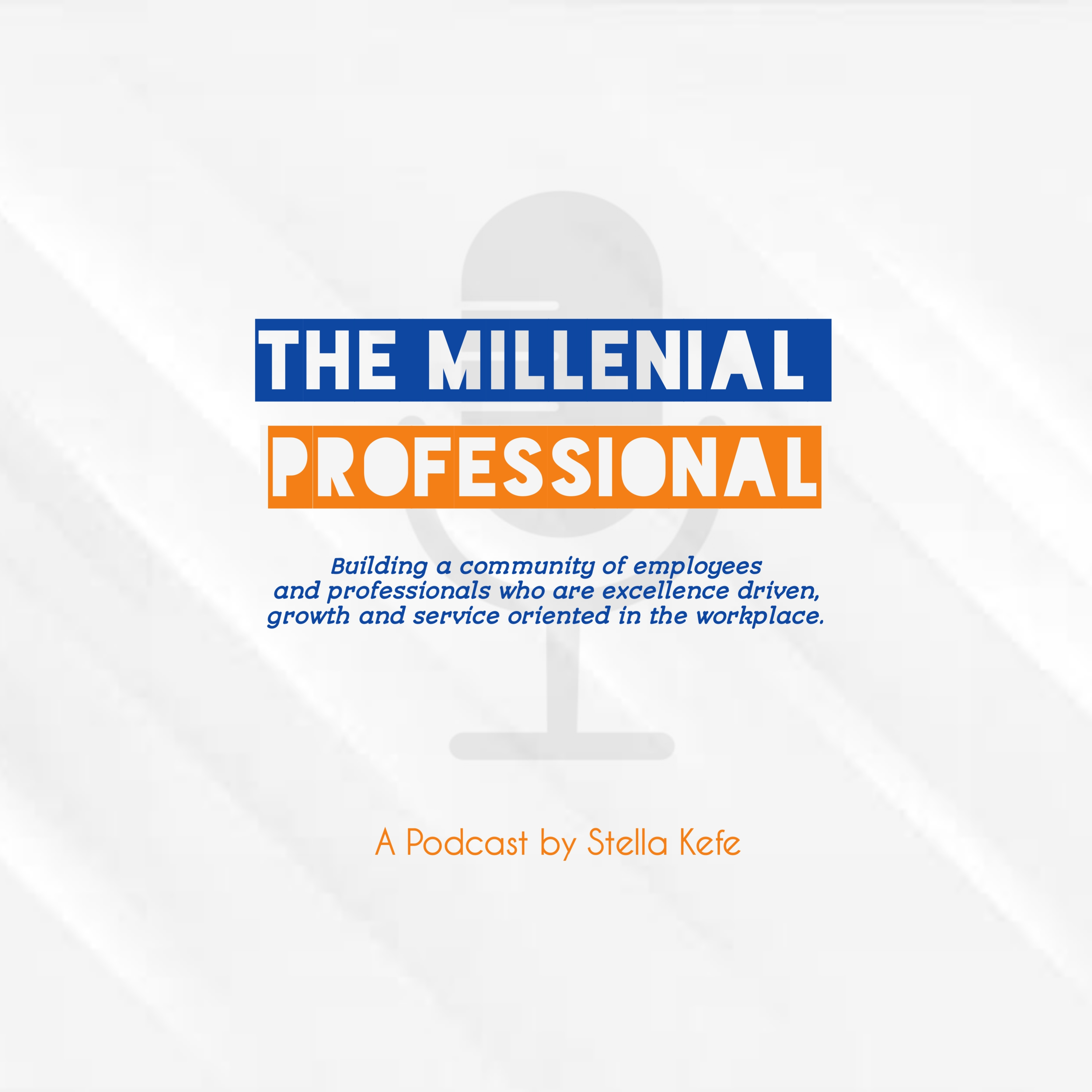 The Millennial Professional The Millennial Professional podcast