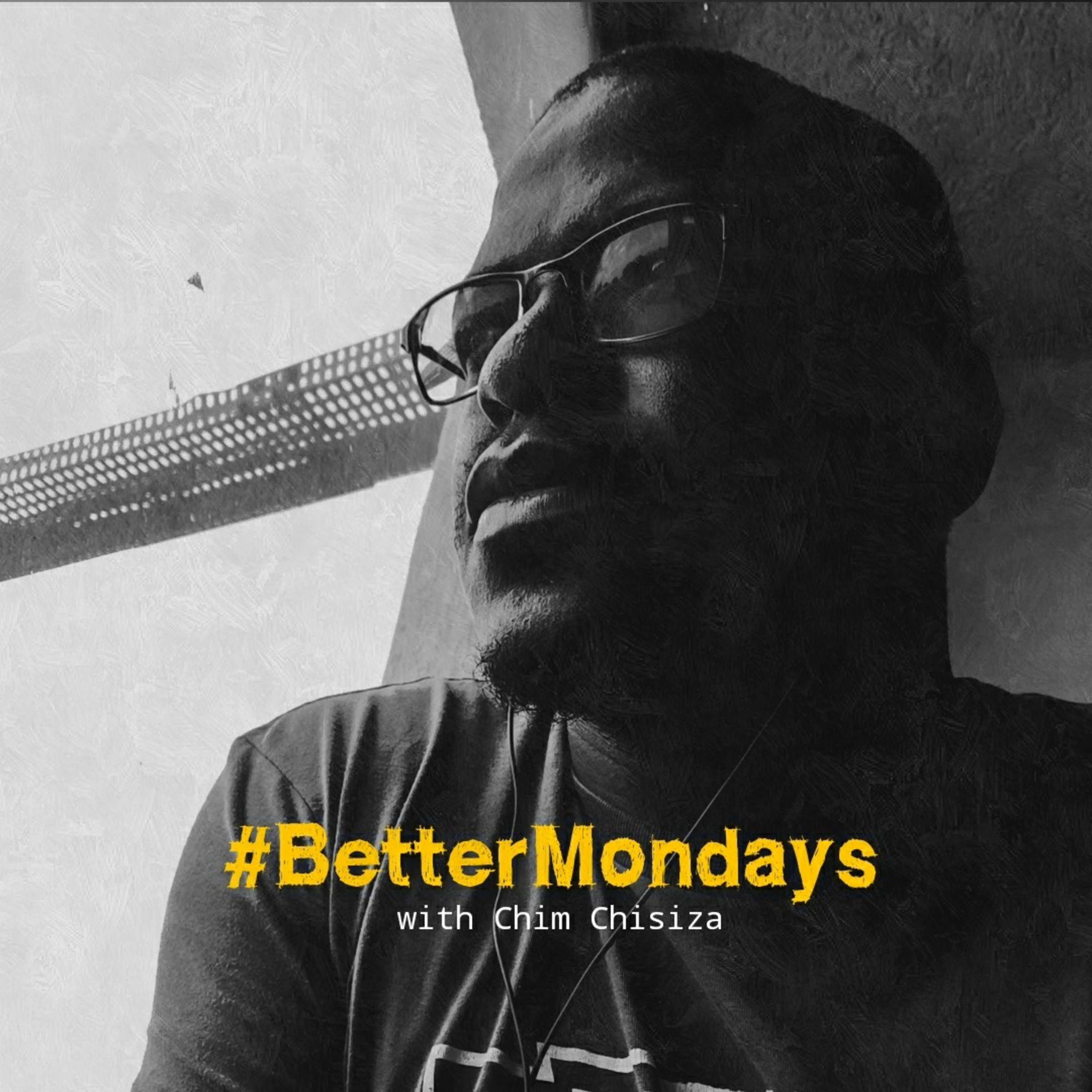 #BetterMondays