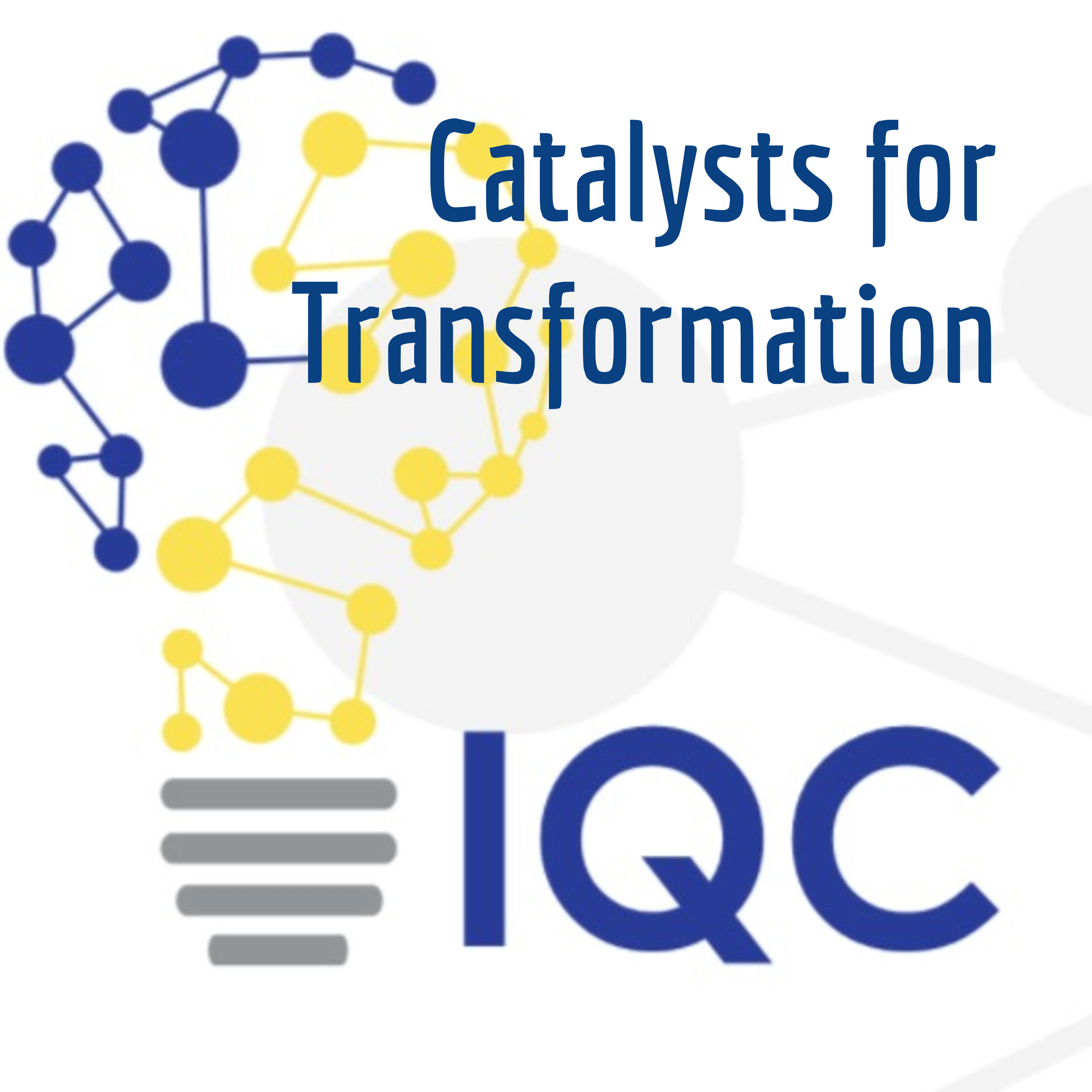 Catalysts for Transformation