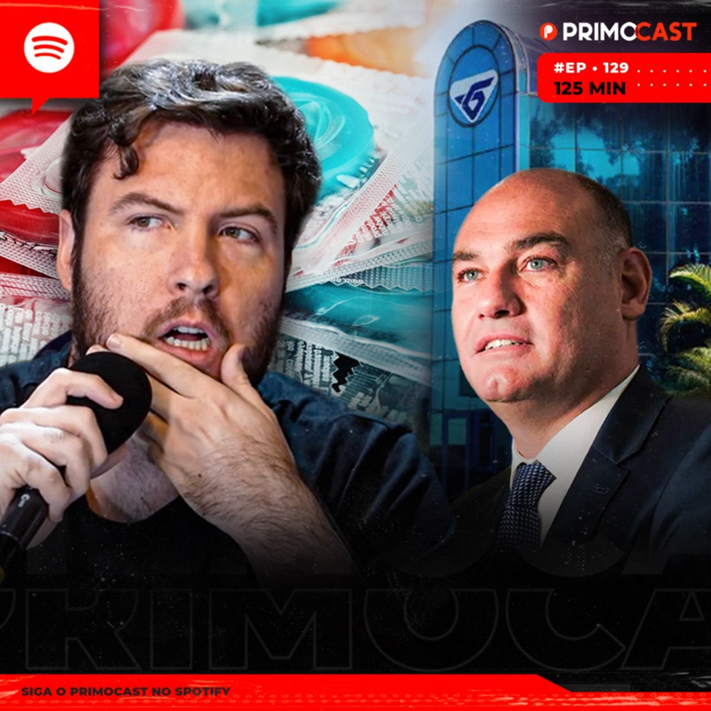 PrimoCast 129 - DE IMPORTADOR DE CAMISINHA A BILIONÁRIO DOS REMÉDIOS episode artwork