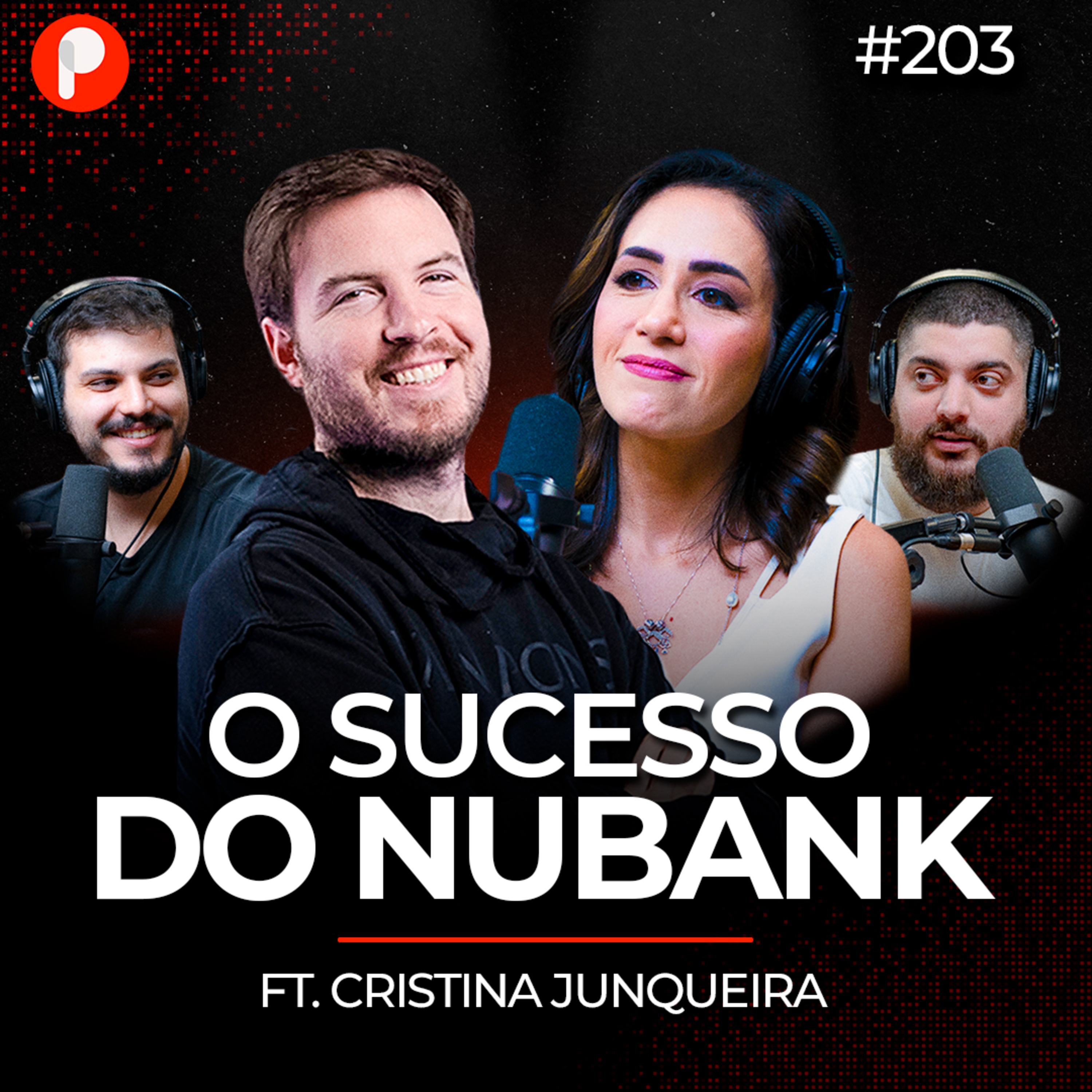 PrimoCast 203 | NUBANK: Do ZERO ao IPO DE 47 BILHÕES DE DÓLARES episode artwork