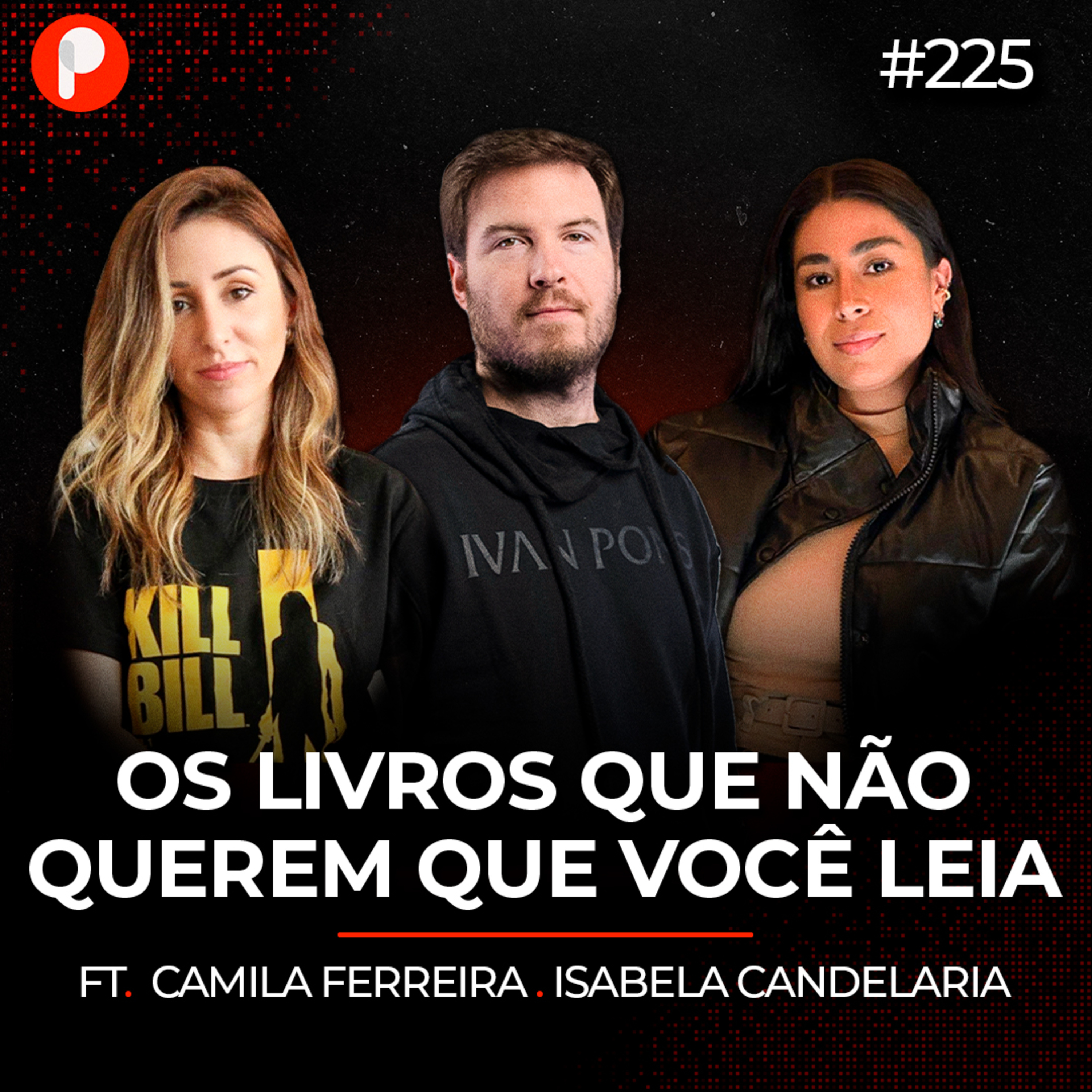 PrimoCast 225 | OS LIVROS QUE NÃO PODEM CAIR EM MÃOS ERRADAS  episode artwork