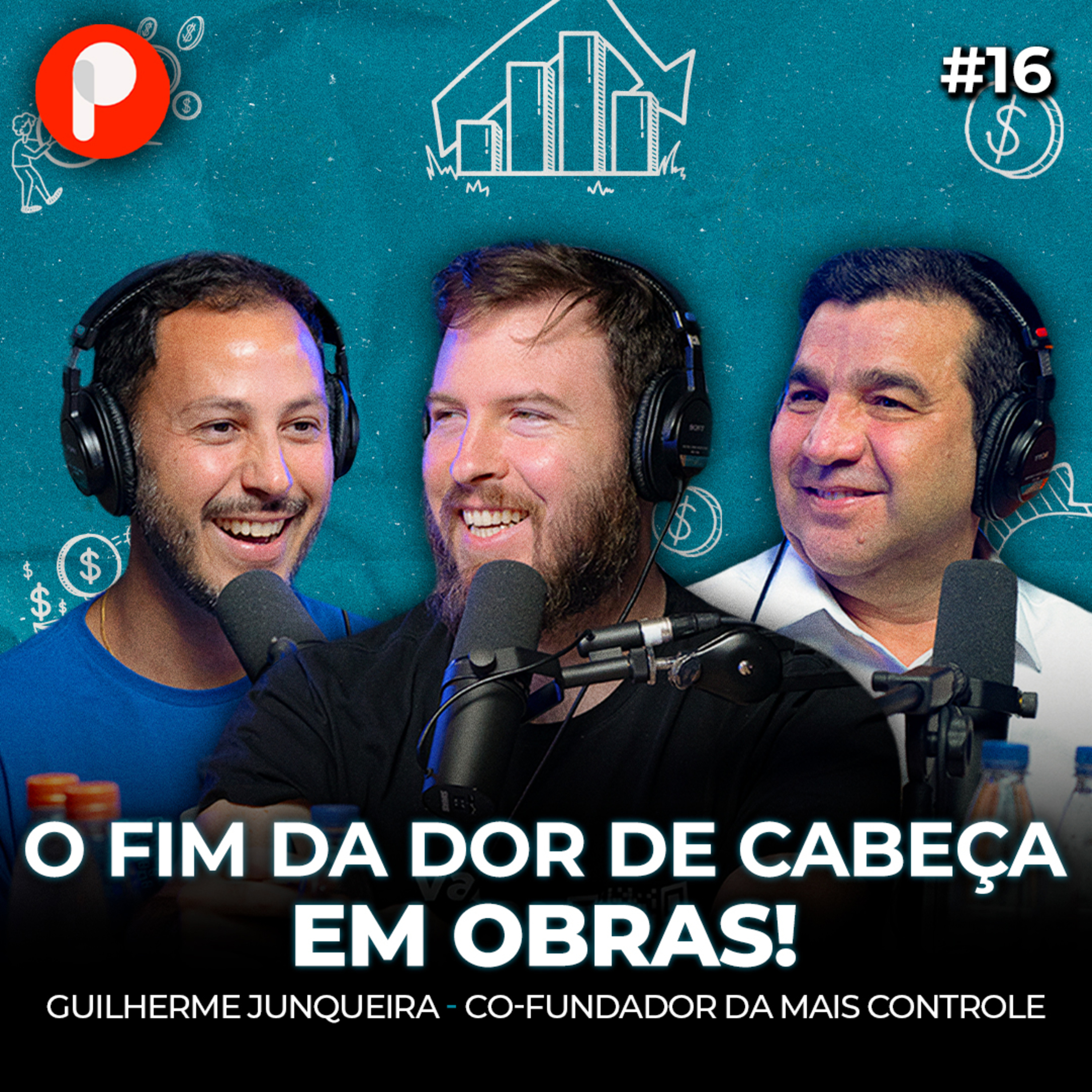 PrimoCast Startups 16 | MAIS CONTROLE: Pare de desperdiçar tempo e dinheiro em uma obra episode artwork