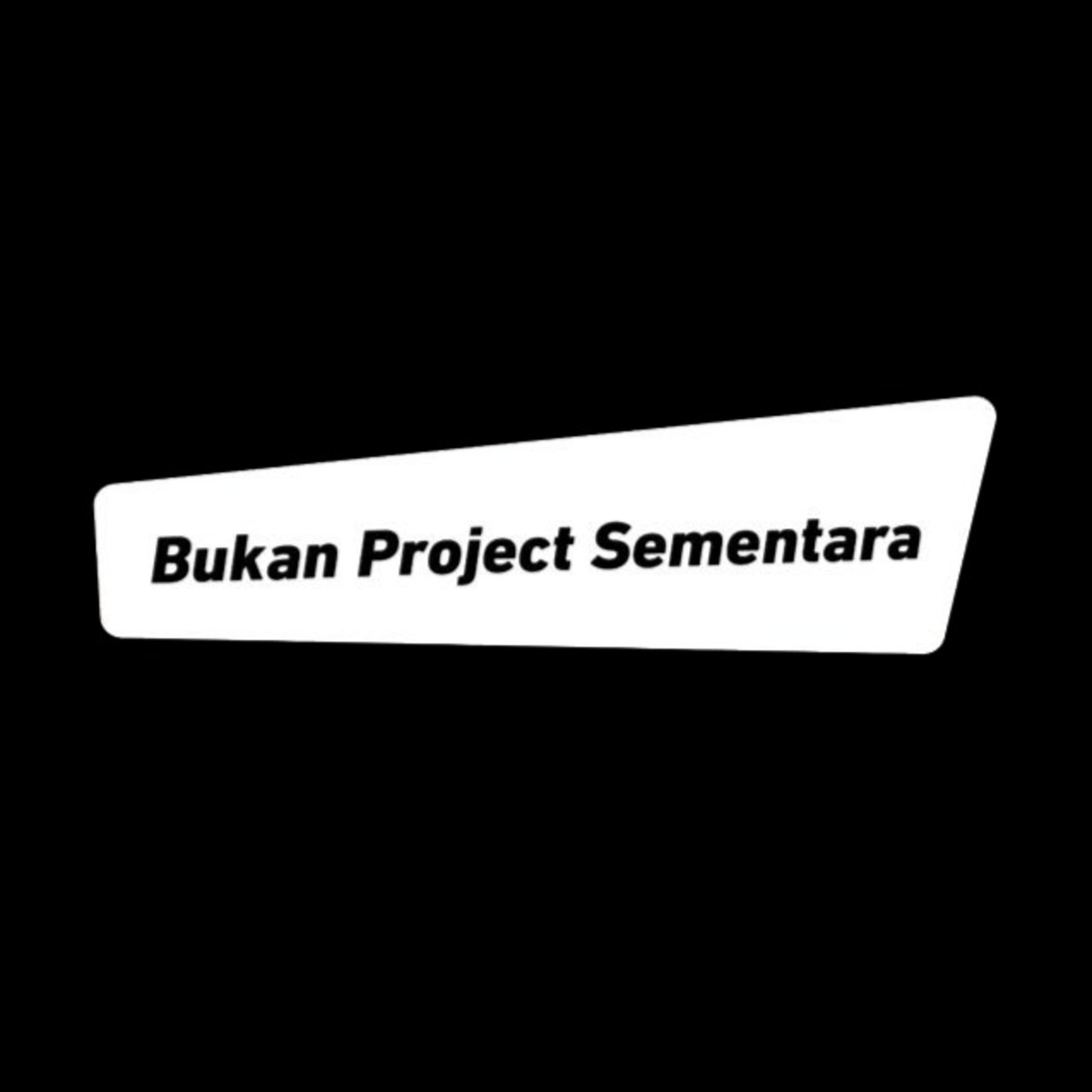 Bukan Project Sementara